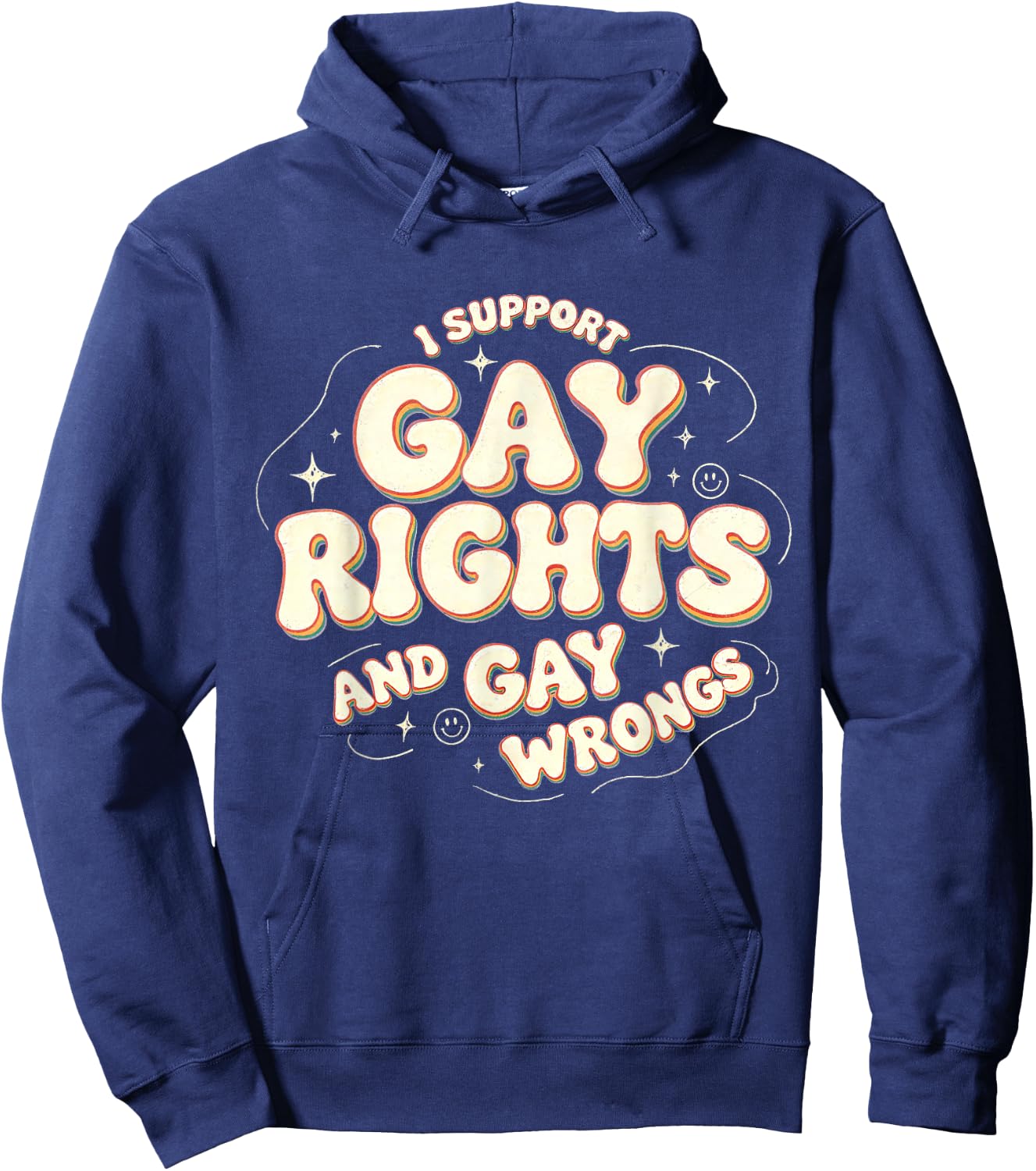 I Support Gay Rights and Gay Wrong Funny LGBTQ Gay Pride Hoodie - Hoodie | Navy