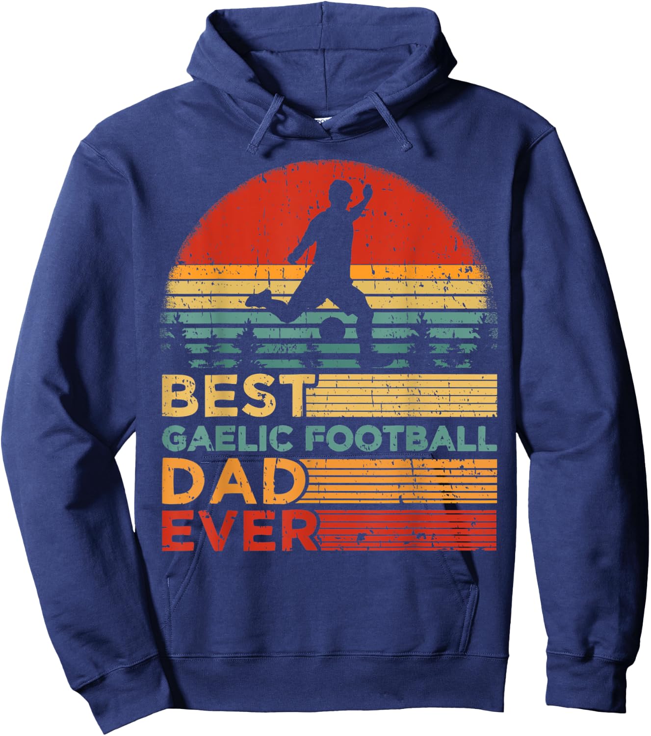 Funny Vintage Best Gaelic Football Dad Ever Father's Day Hoodie - Hoodie | Navy