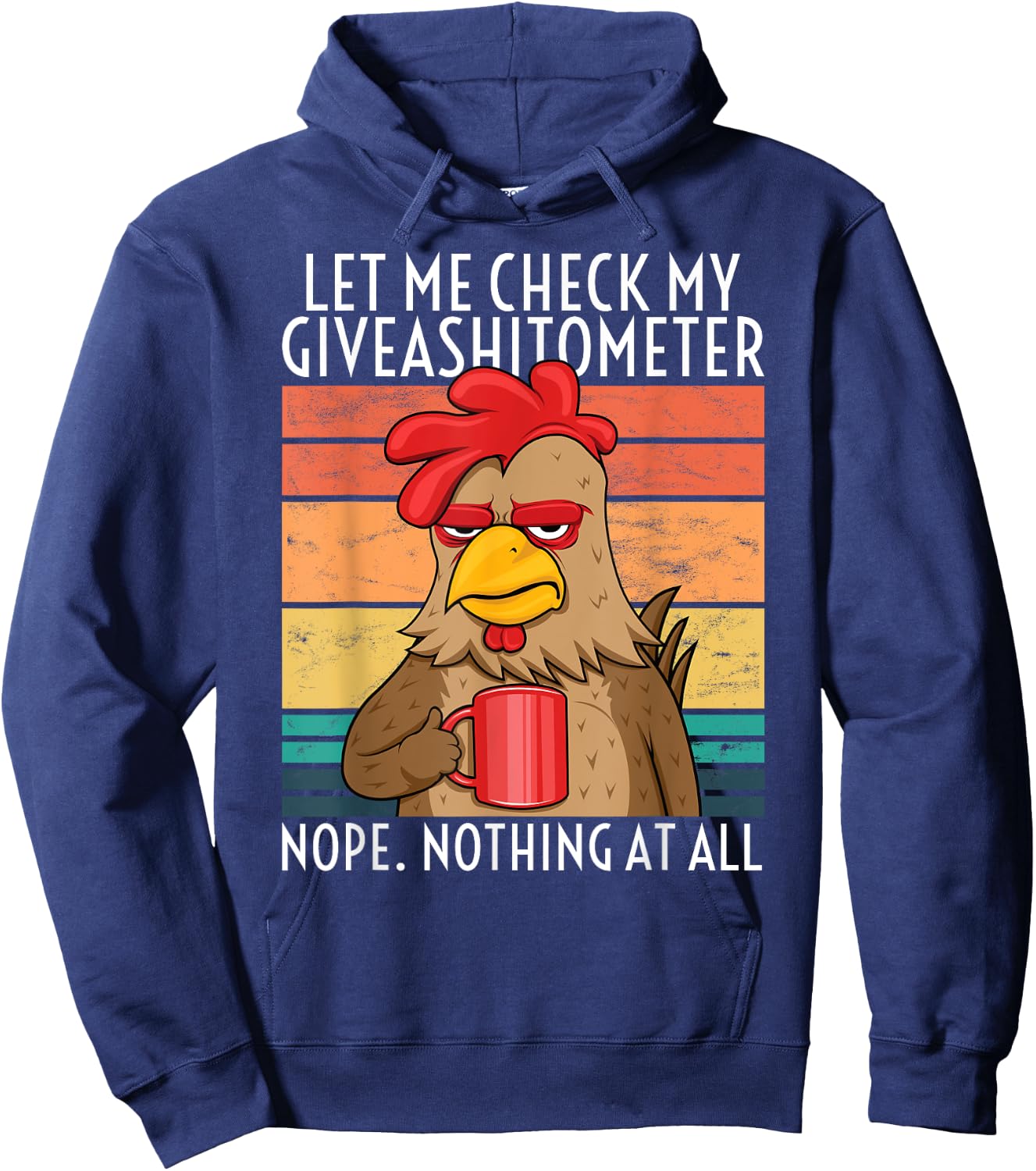 Coffee Drinking Chicken At Farm Mad Rooster Giveashitometer Hoodie - Hoodie | Navy