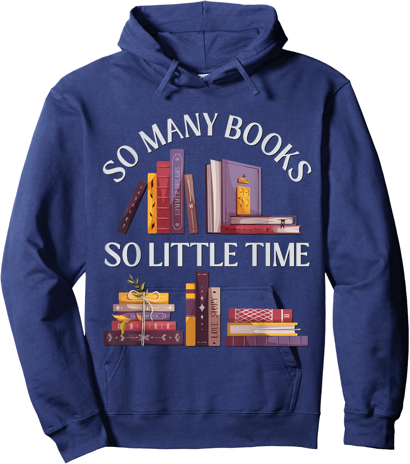 Love reading Just one more chapter I Love all the Books Hoodie - Hoodie | Navy
