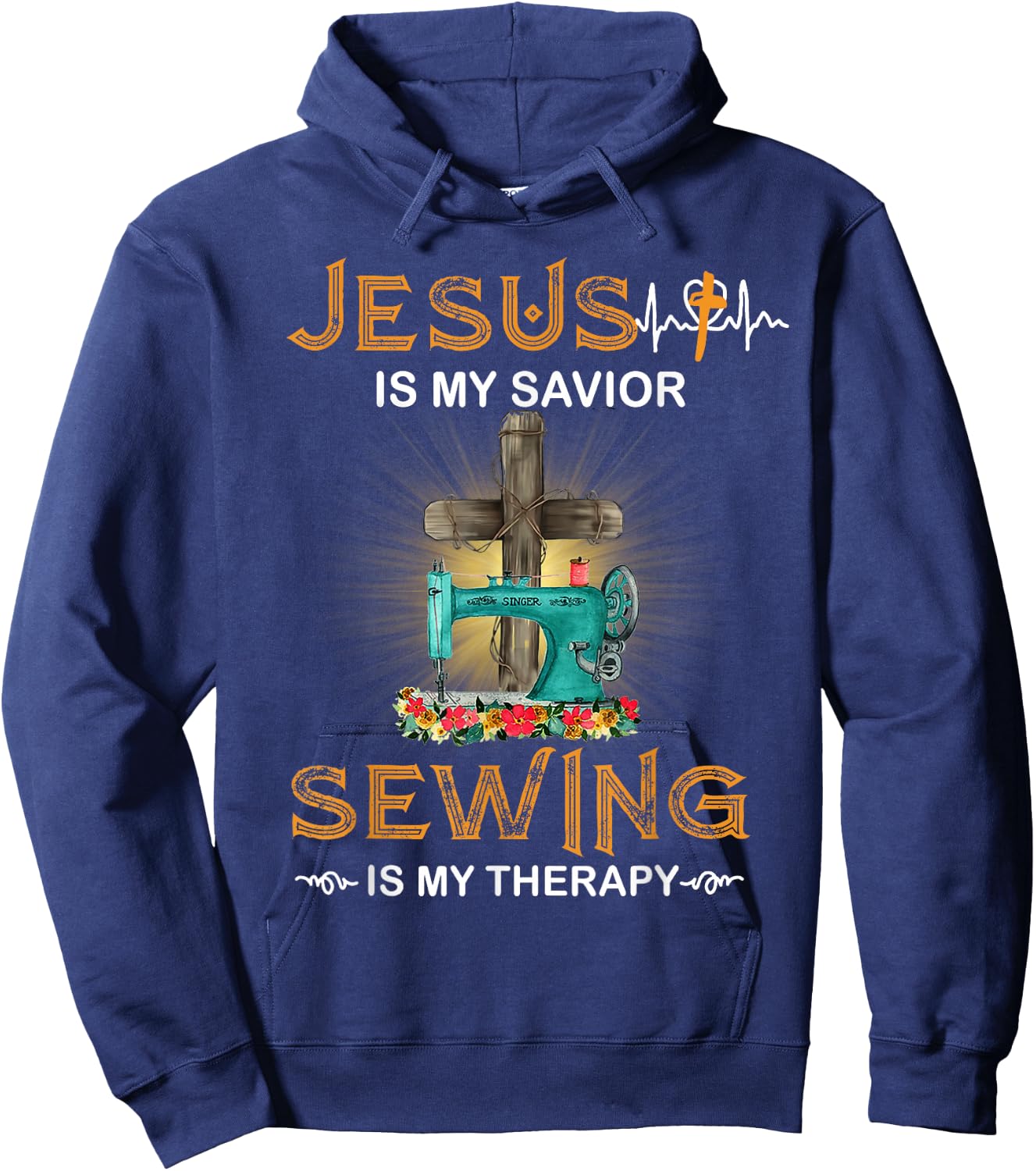 Jesus Is My Savior Sewing Is My Therapy Hoodie - Hoodie | Navy