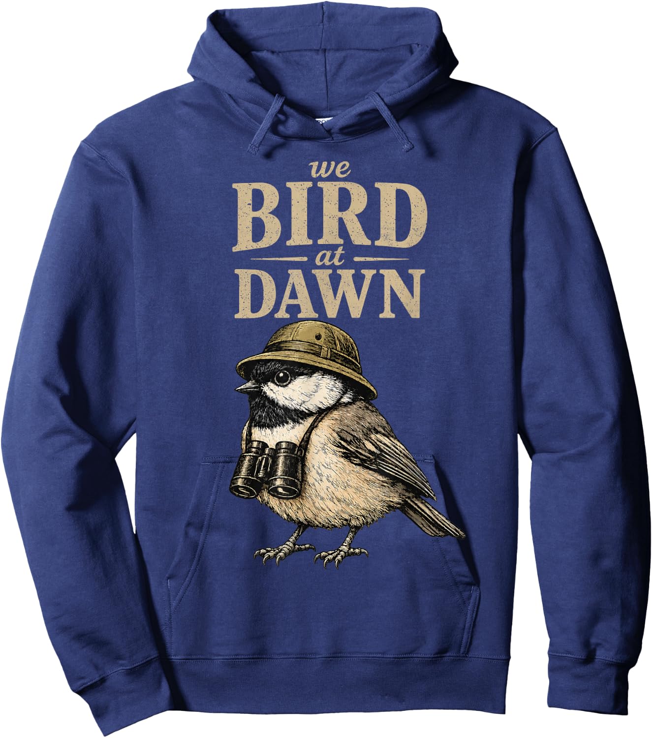 We Bird At Dawn Funny Birdwatching Hoodie - Hoodie | Navy