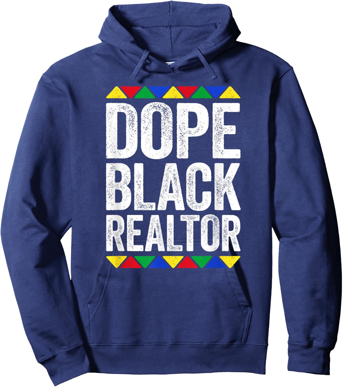 Dope Black Realtor Shirt Men Women Black History Month Hoodie - Hoodie | Navy