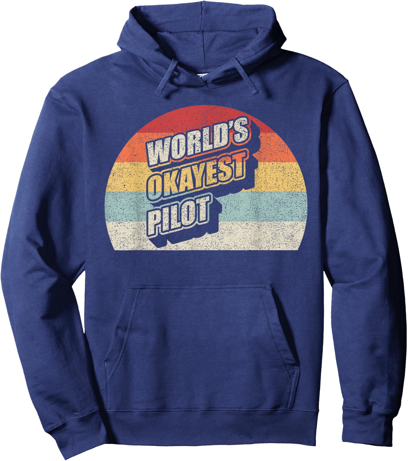 Funny Pilot Vintage World's Okayest Pilot Flying Aviation Hoodie - Hoodie | Navy