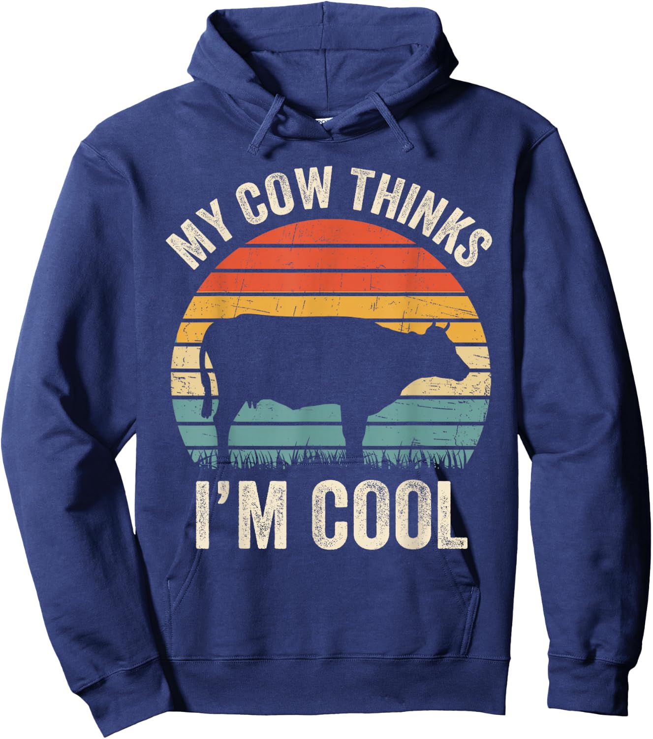 My Cow Thinks I'm Cool Vintage Funny Heifer Lover Farmers Hoodie - Hoodie | Navy