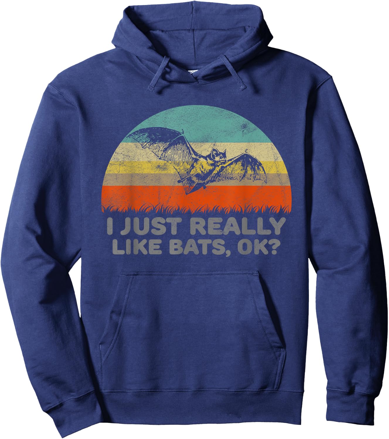 I Just Really Like Bats OK With A Bat Hoodie - Hoodie | Navy