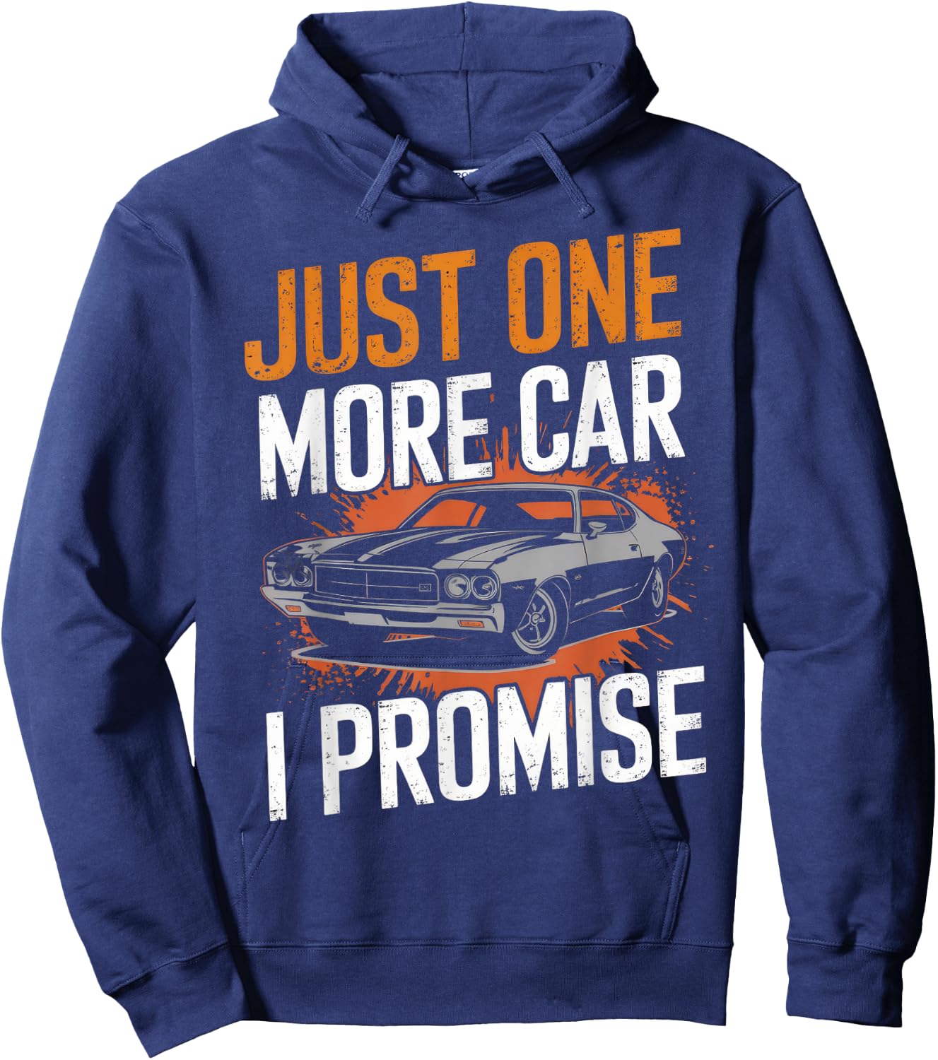Just One More Car I Promise Automobile Enthusiast Mechanic Hoodie - Hoodie | Navy