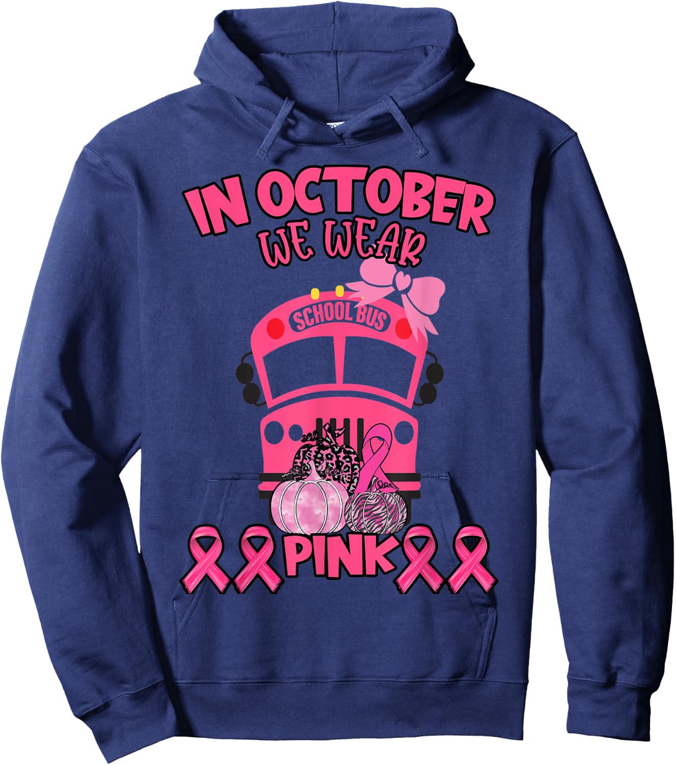 In October We Wear Pink School Bus Breast Cancer Awareness Hoodie - Hoodie | Navy