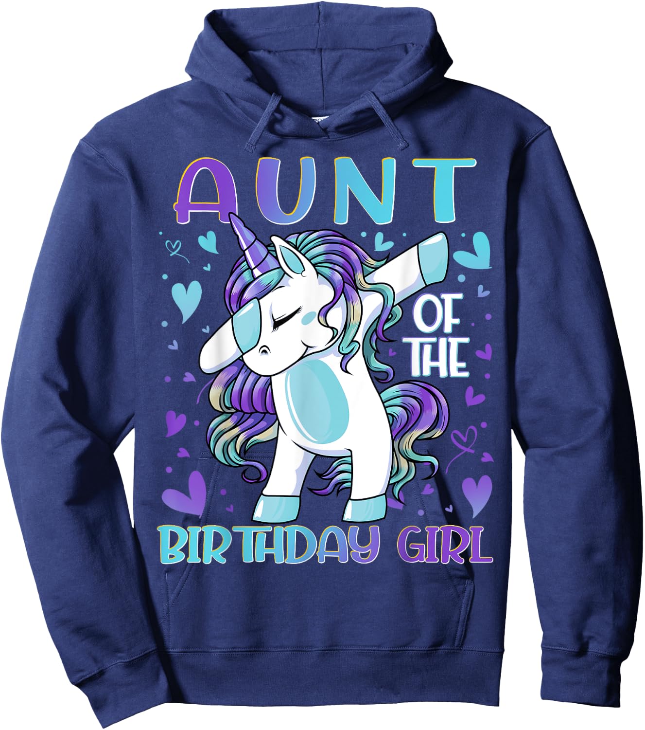 Aunt of the Birthday Girl Dabbing Unicorn Aunt Women Gifts Hoodie - Hoodie | Navy