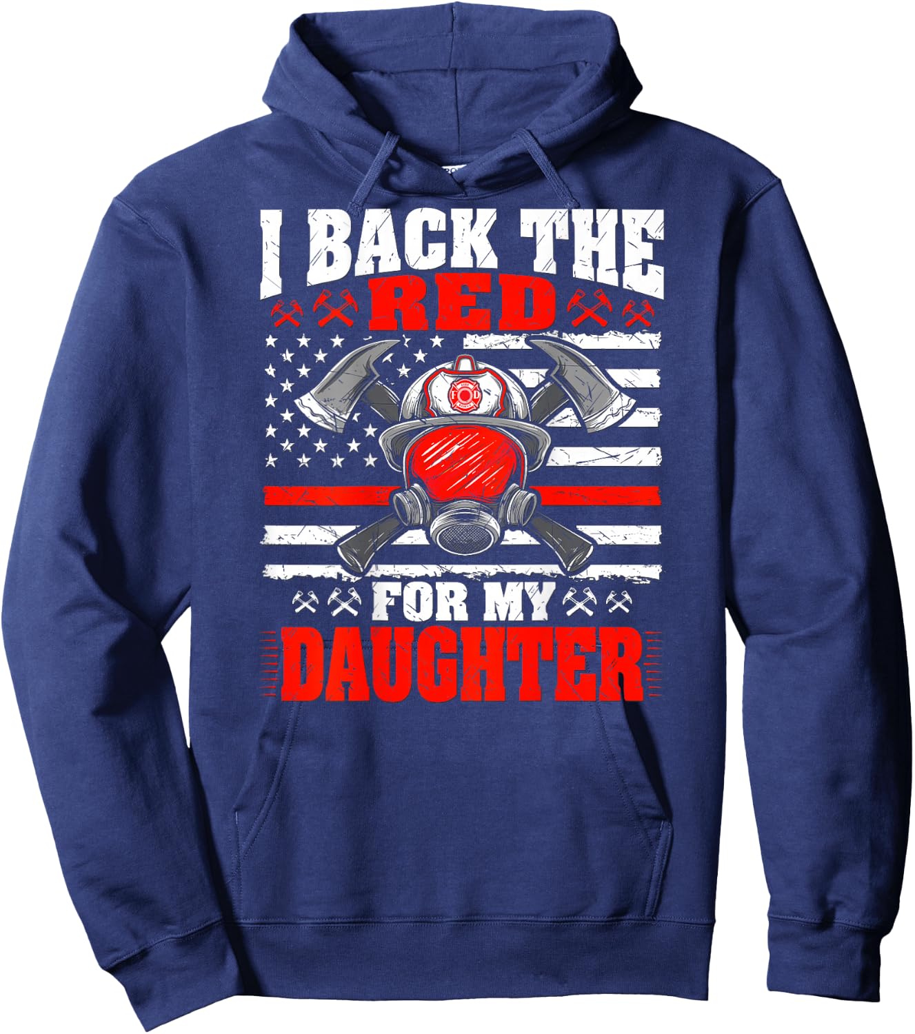 I Back The Red For My Daughter - Proud Firefighter's Mom Dad Hoodie - Hoodie | Navy