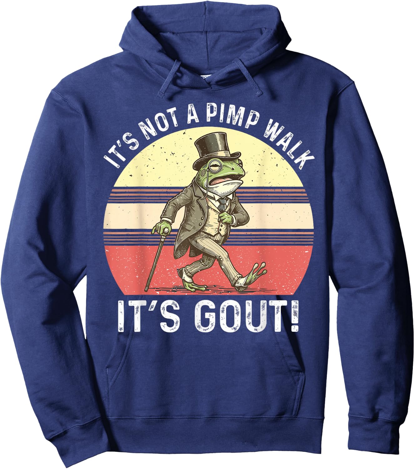 It's Not A Pimp Walk It's Gout Funny Frog Hoodie - Hoodie | Navy