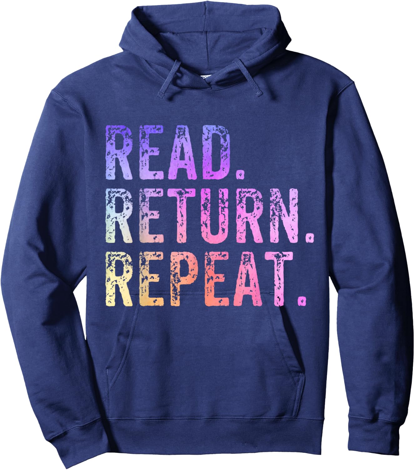Read Return Repeat Cute Librarian Library Worker Bookworm Hoodie - Hoodie | Navy