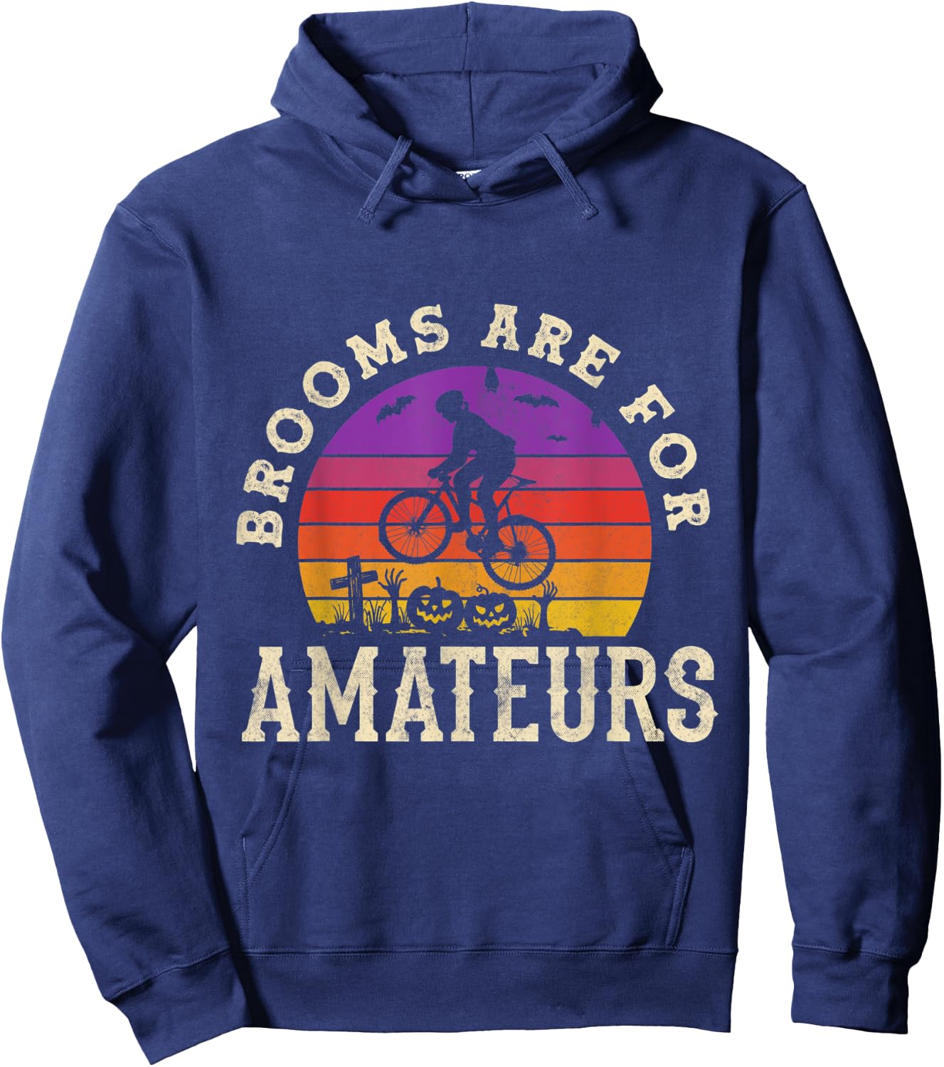 Halloween Spooky Bicycle Cycling Brooms Are For Amateurs Pun Hoodie - Hoodie | Navy
