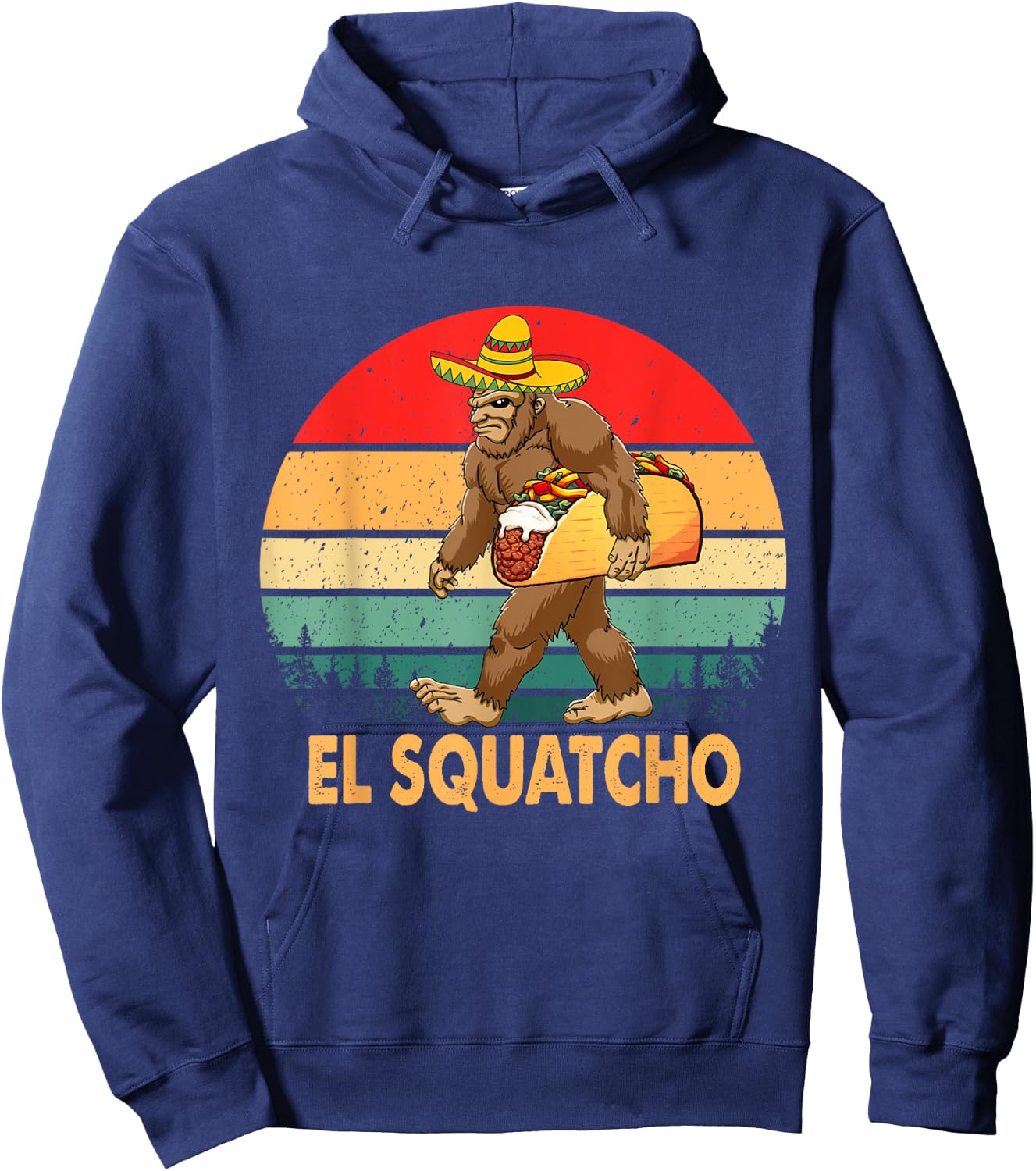 El Squatcho Bigfoot Taco Sombrero Cinco De Mayo Vintage Hoodie - Hoodie | Navy