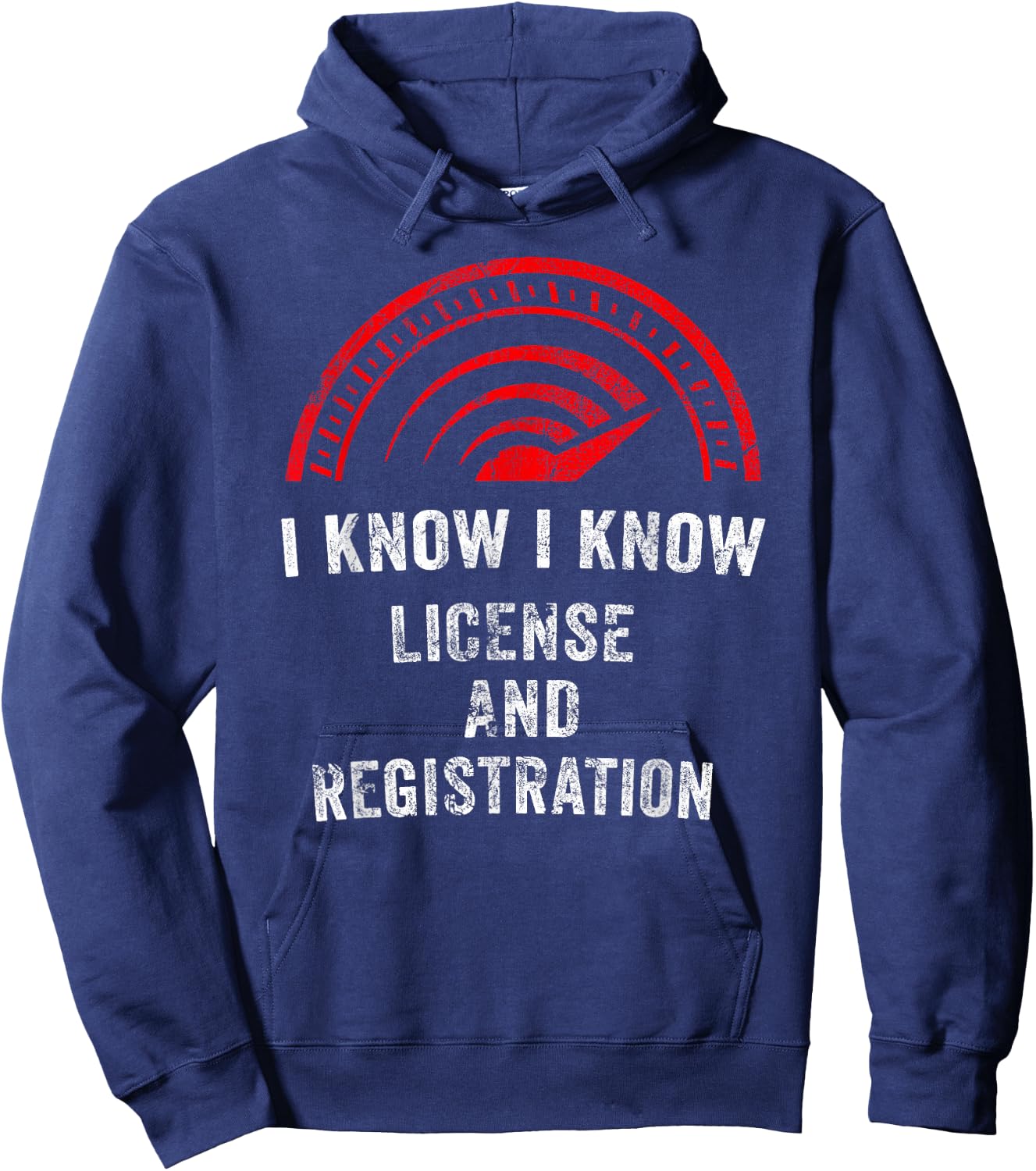 License and Registration Speeding Gift Car Enthusiasts Hoodie - Hoodie | Navy