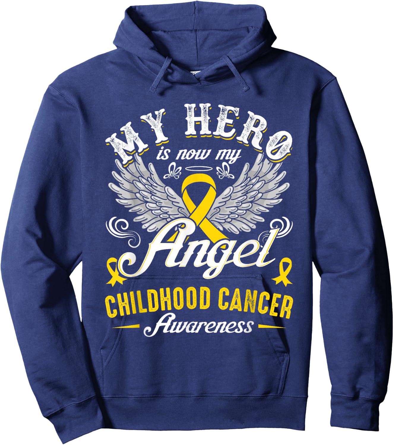 My Hero Is Now My Angel Childhood Cancer Awareness Hoodie - Hoodie | Navy