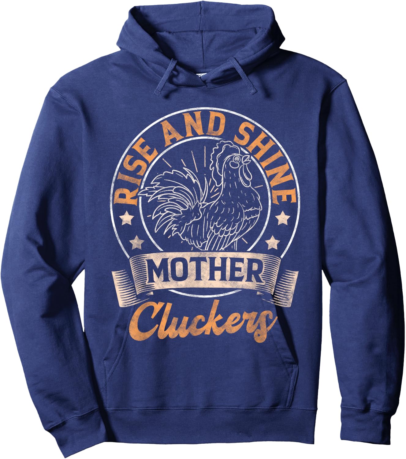 Rise And Shine Mother Cluckers Hoodie - Hoodie | Navy