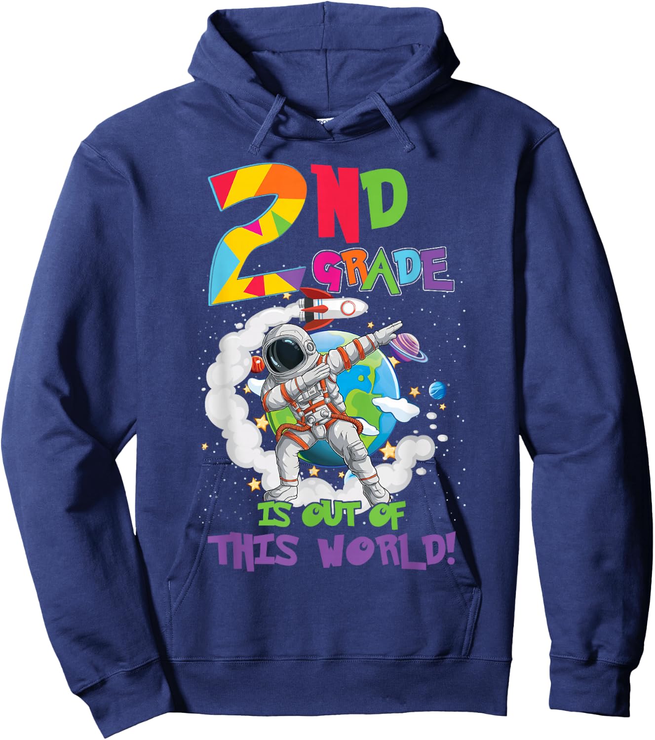 2nd Grade Is Out Of This World Space Rocket Astronaut Hoodie - Hoodie | Navy