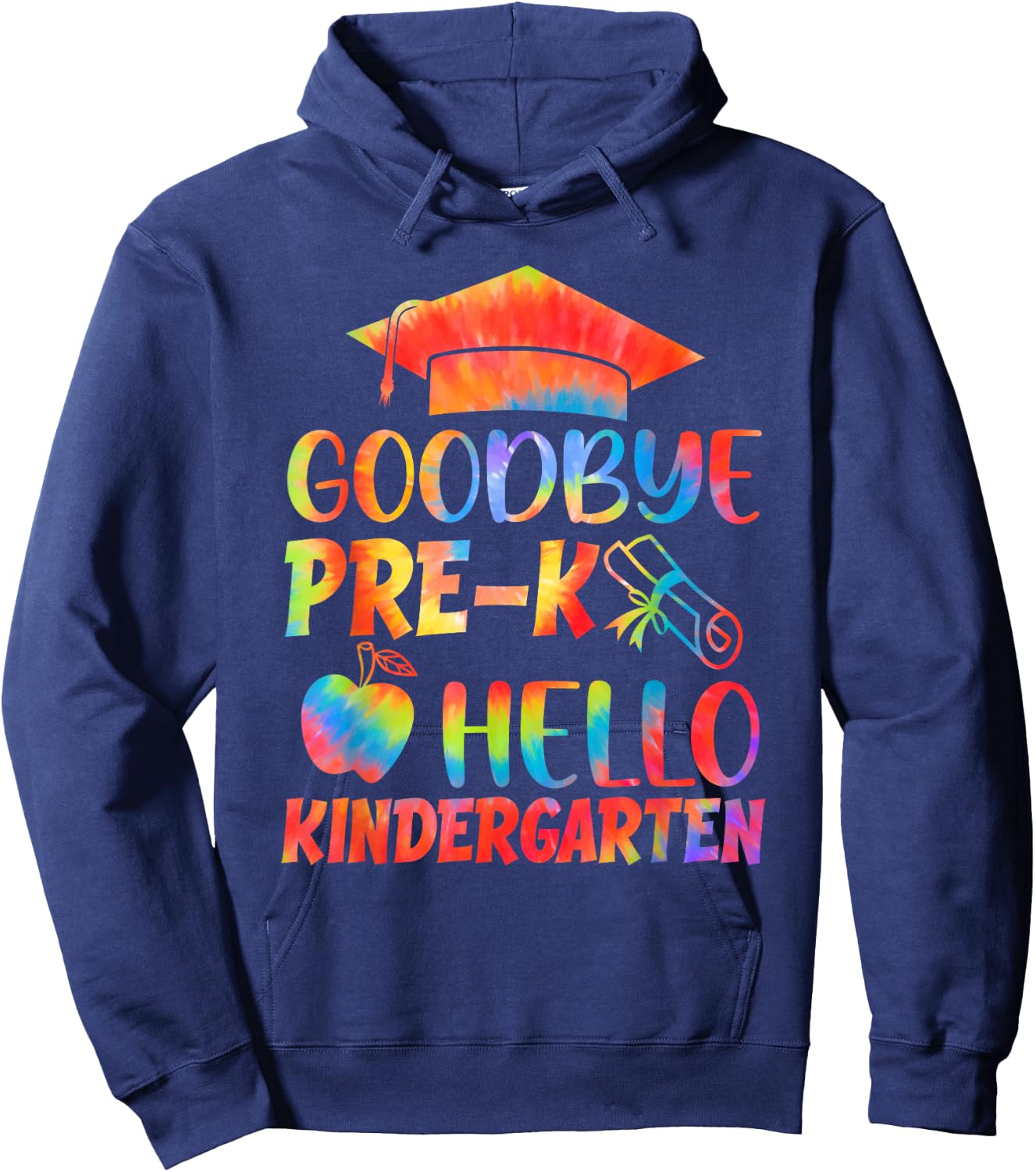 Tie Dye Goodbye Pre-K Hello Kindergarten Graduation Grad Hoodie - Hoodie | Navy