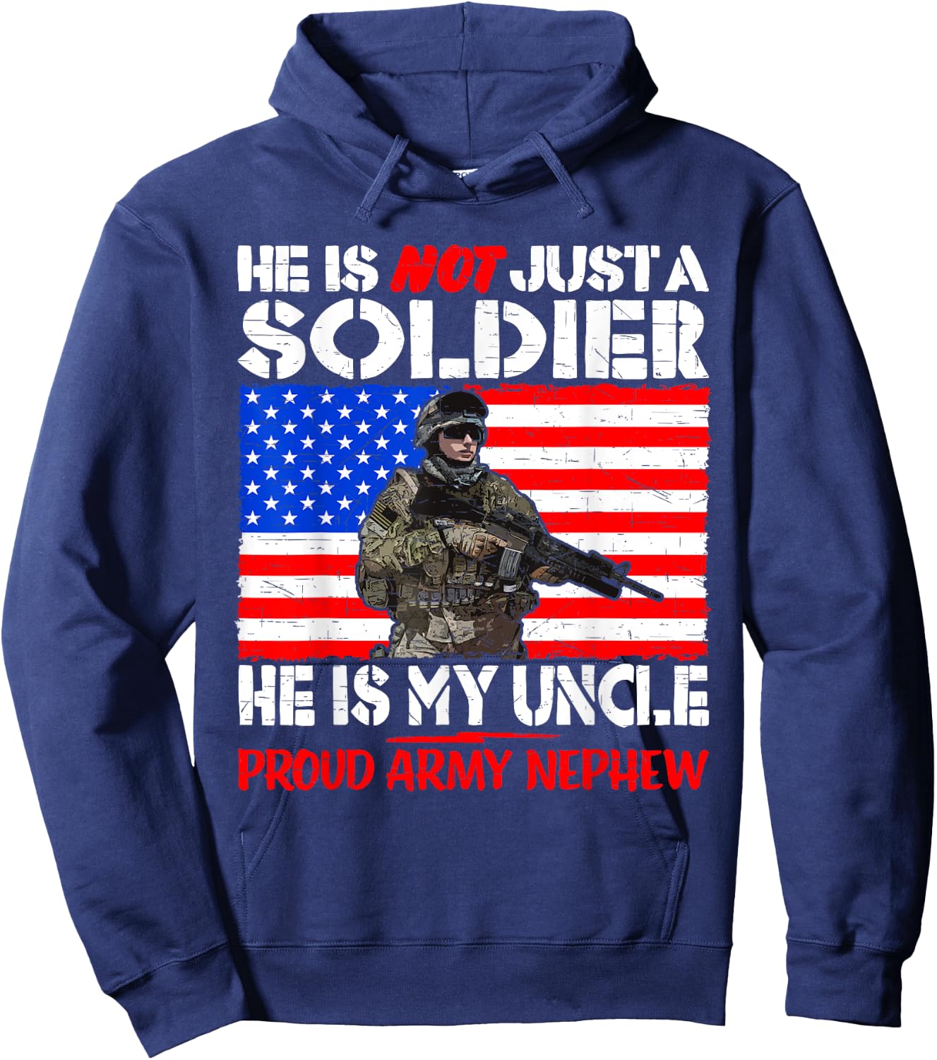 My Uncle Is A Soldier Hero Proud Army Nephew Military Family Hoodie - Hoodie | Navy