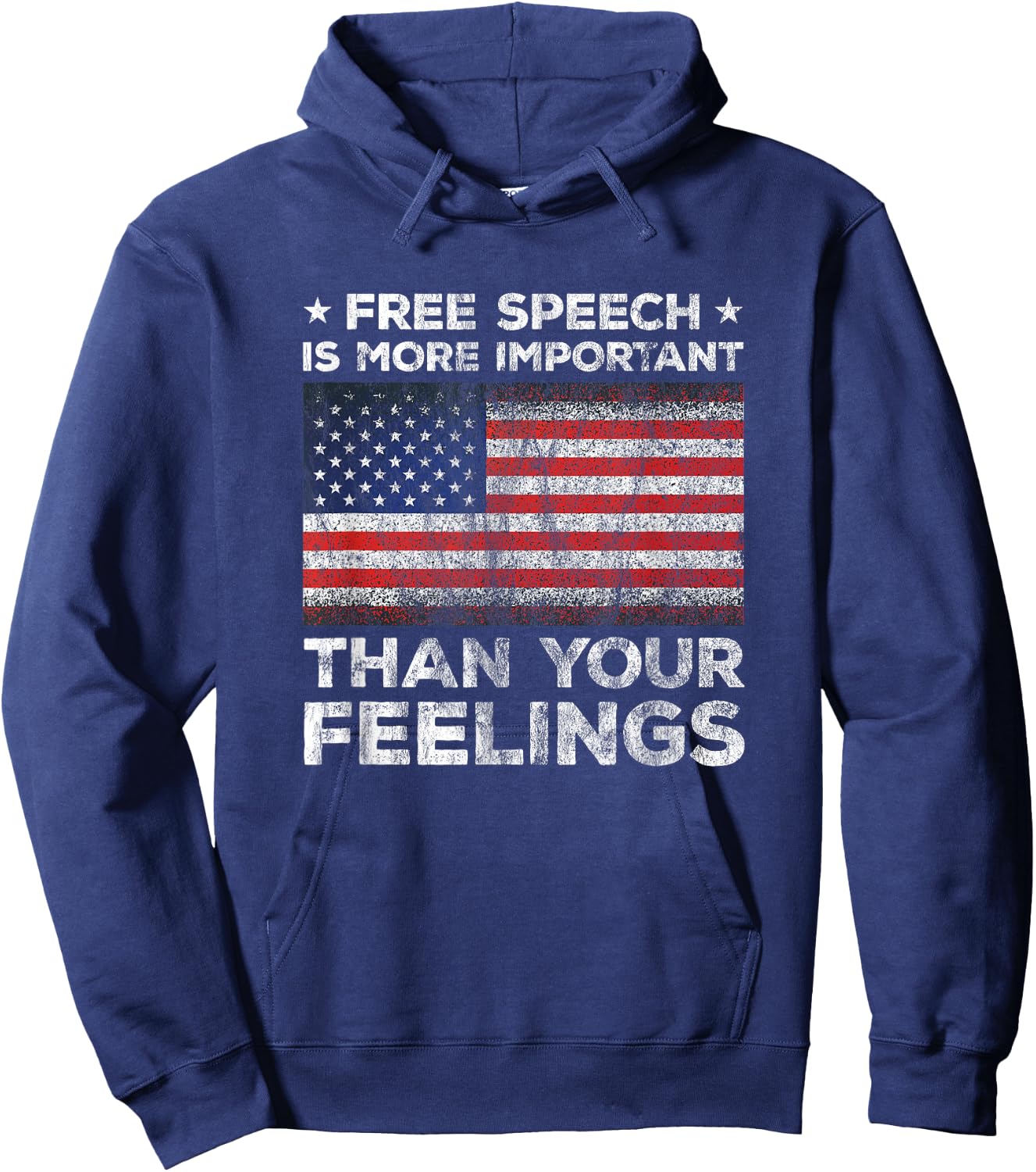Free Speech Is More Important Than Your Feelings Amendment Hoodie - Hoodie | Navy