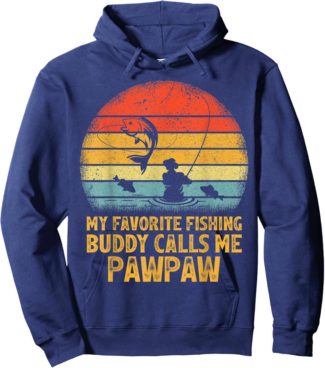 Vintage My Favorite Fishing Buddy Calls Me Pawpaw Fishing Hoodie - Hoodie | Navy