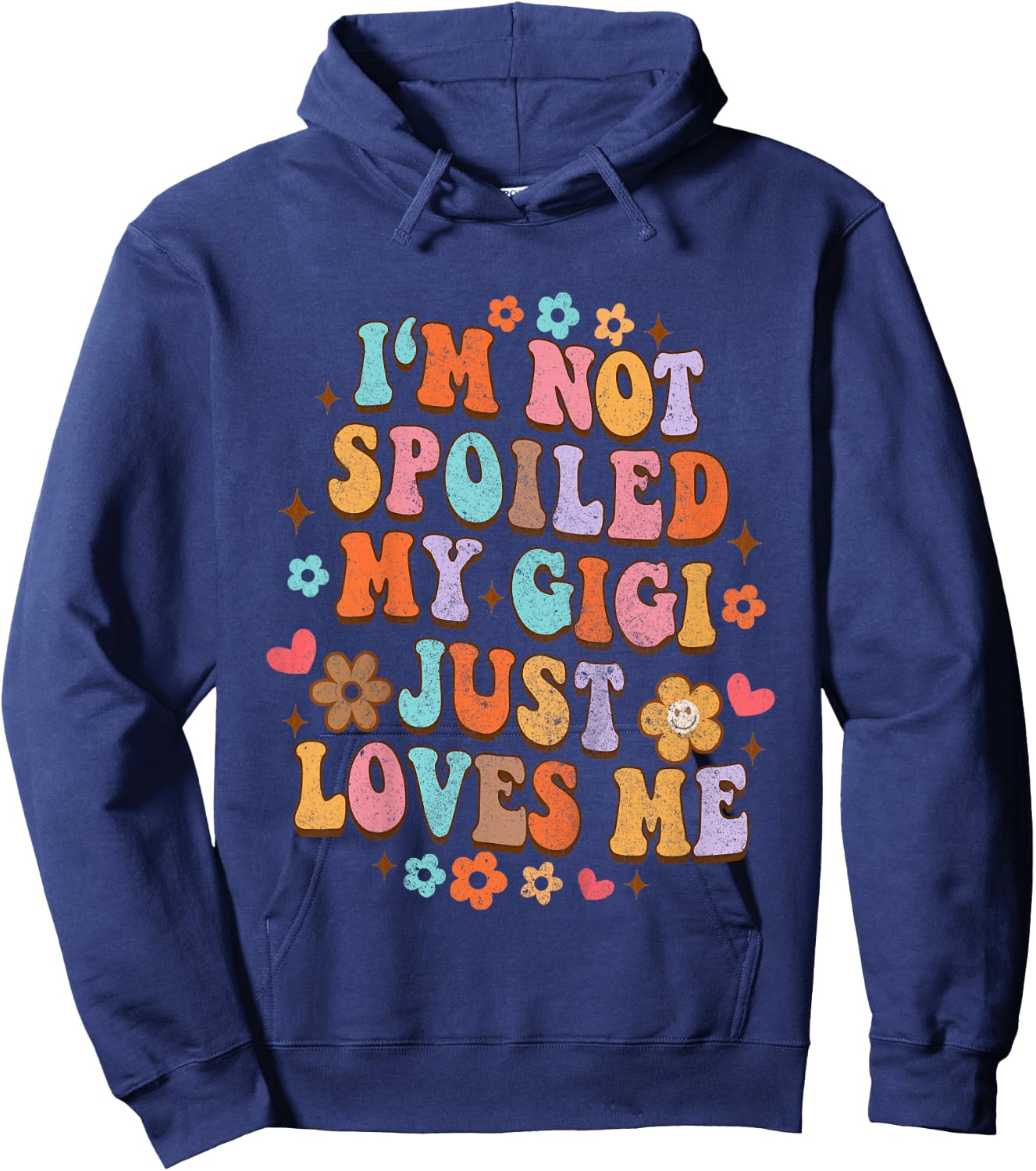 I'm Not Spoiled My Gigi Just Loves Me Funny Baby & Grandma Hoodie - Hoodie | Navy