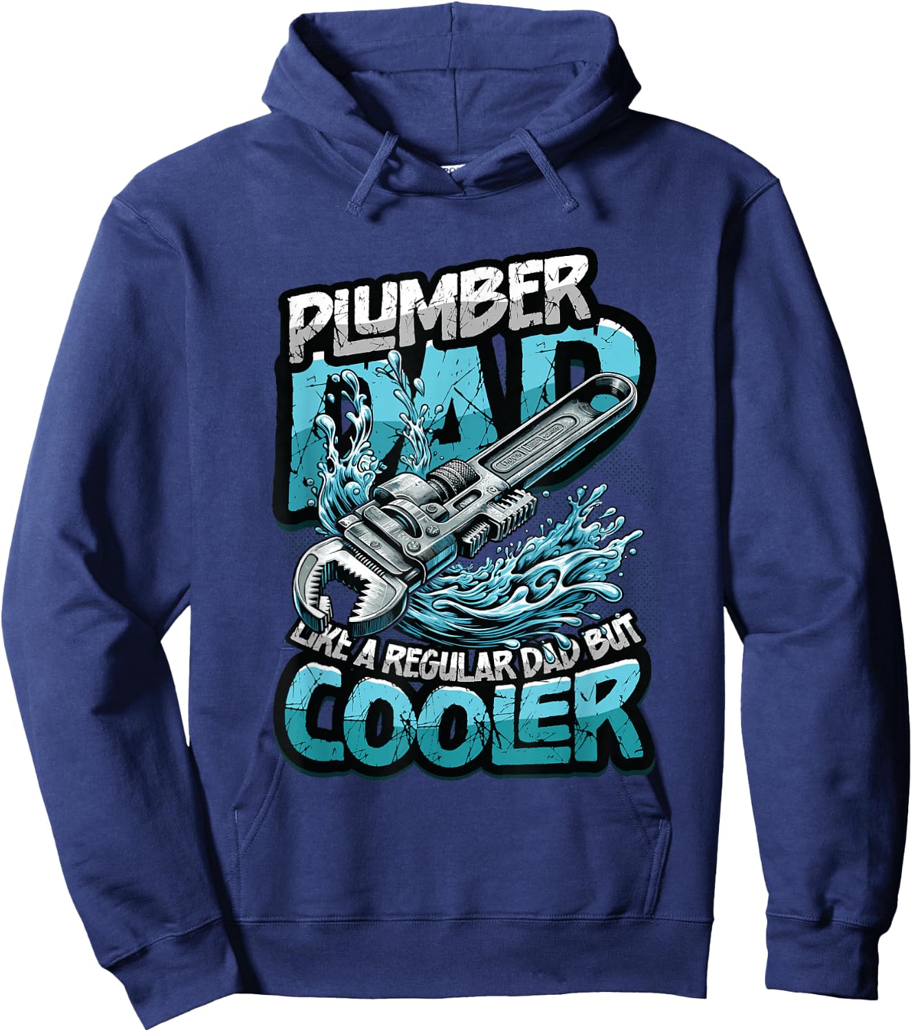 Plumber Dad Like A Regular Dad But Cooler Dad Plumber Hoodie - Hoodie | Navy
