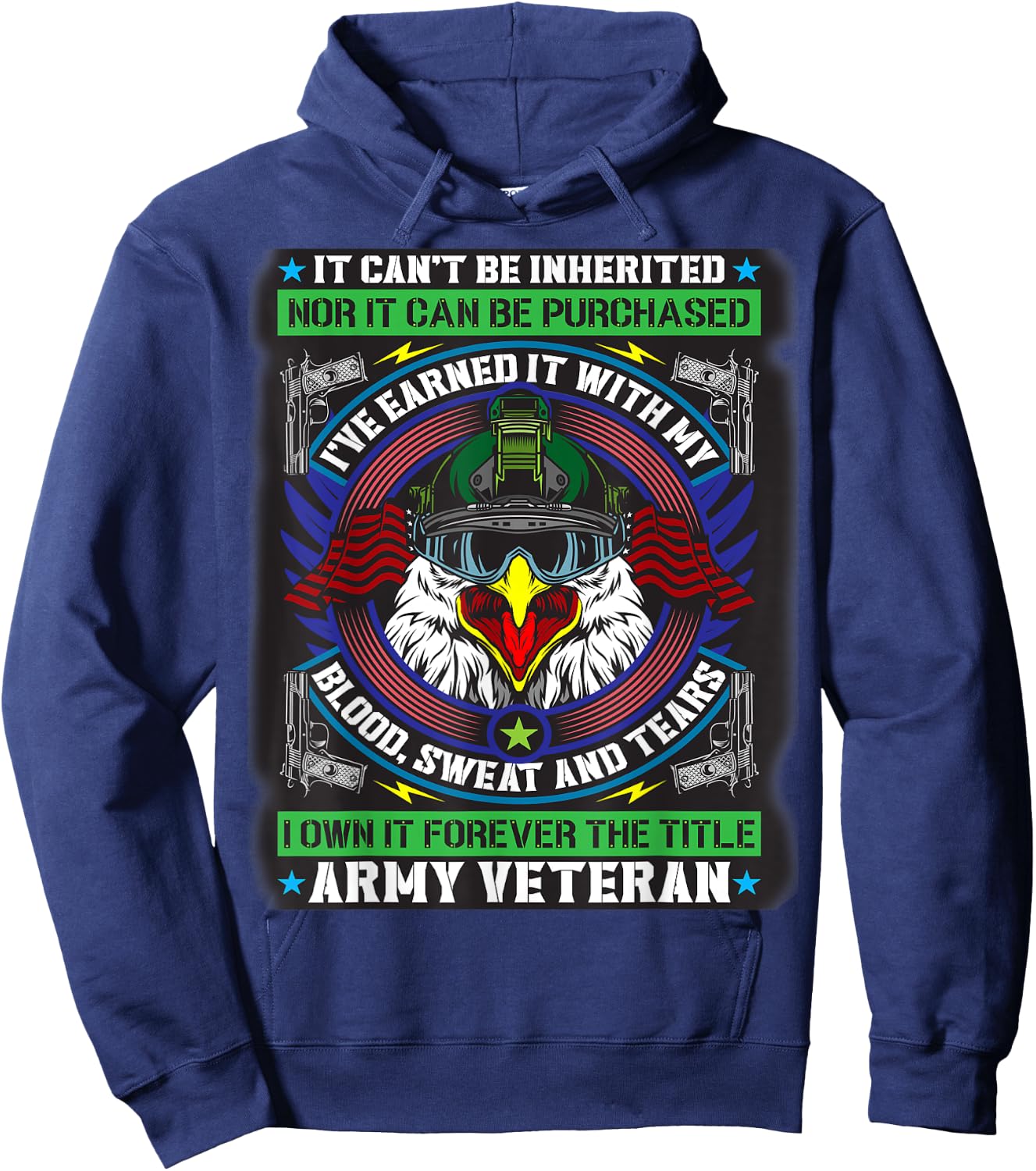 It Can't Be Inherited I've Earned It, Title Army Veteran Hoodie - Hoodie | Navy