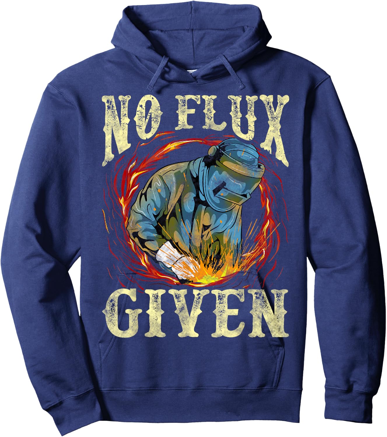 No Flux Given Funny Welding Pun for Welders Hoodie - Hoodie | Navy