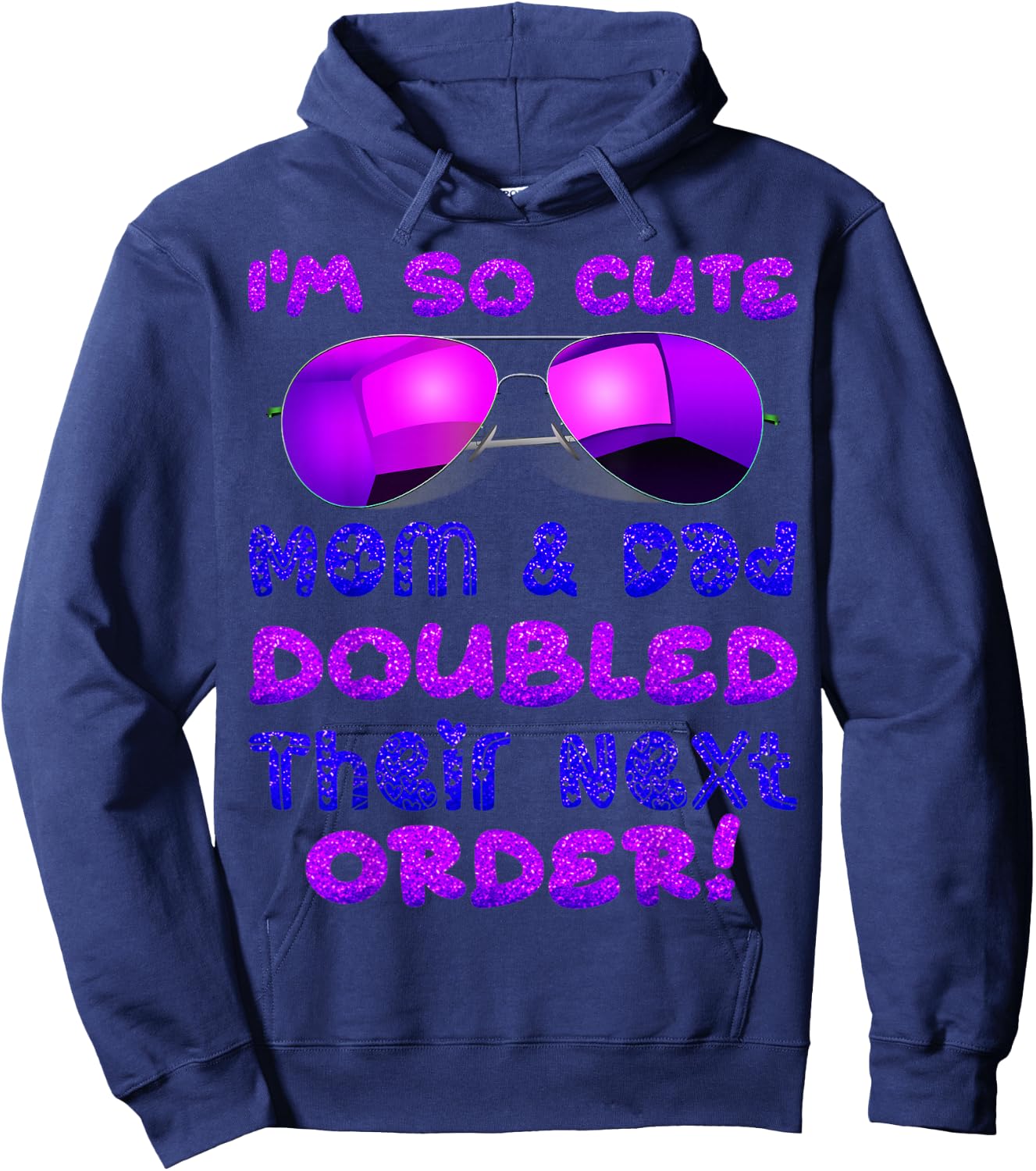 I'm So Cute Mom And & Doubled Their Next Order Twins Baby Hoodie - Hoodie | Navy