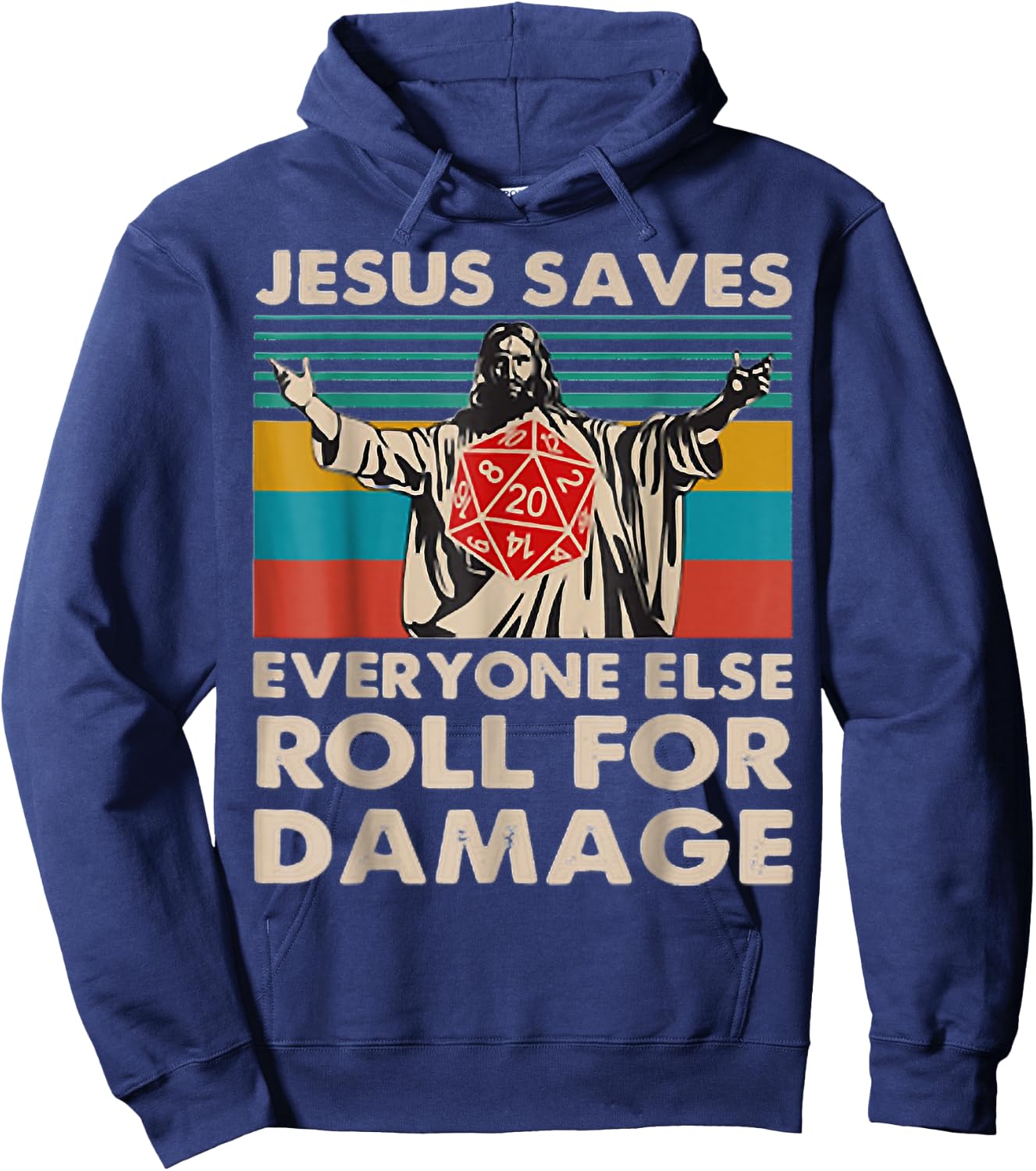 Jesus Saves Everyone Else Roll For Damage, Christian Hoodie - Hoodie | Navy