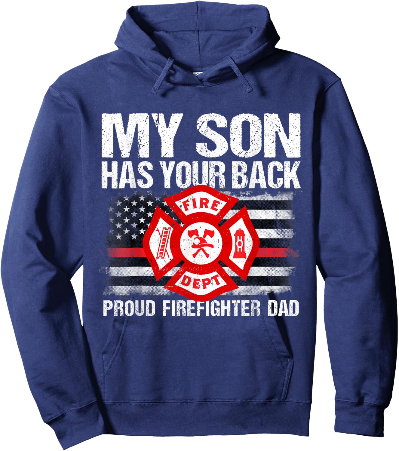 My Son Has Your Back Firefighter Family Thin Red Line Gift Hoodie - Hoodie | Navy