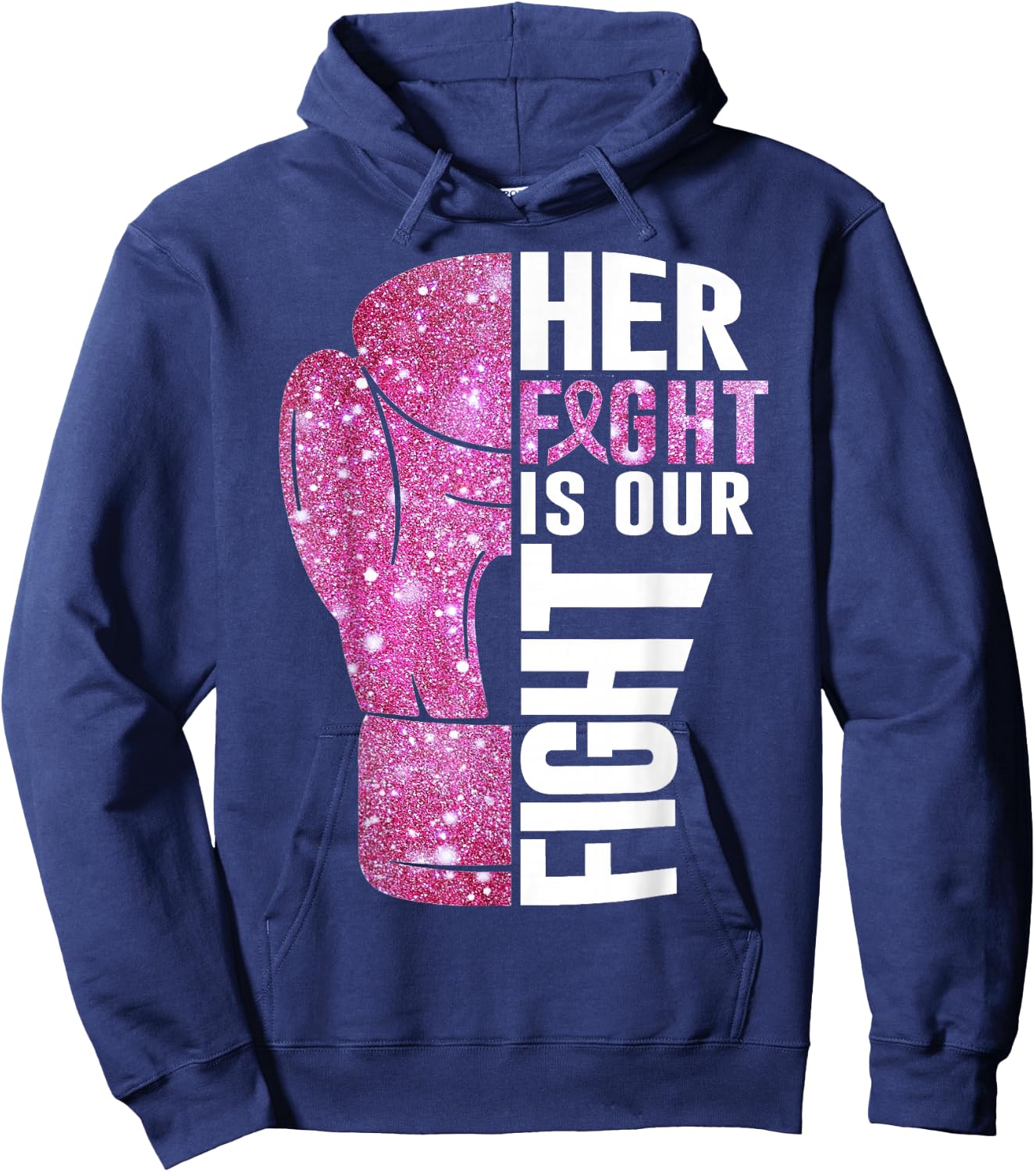 Her Fight Is Our Fight Boxing Glove Breast Cancer Awareness Hoodie - Hoodie | Navy