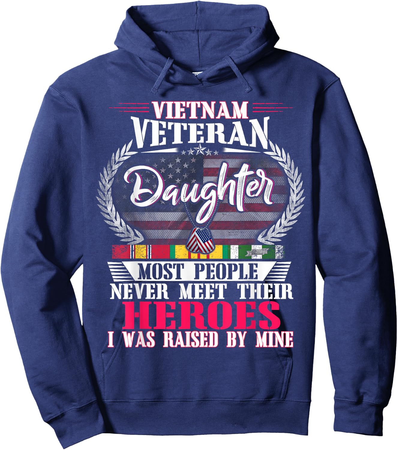 Vietnam Veteran Daughter Raised by My Hero Shirt US Veteran Hoodie - Hoodie | Navy