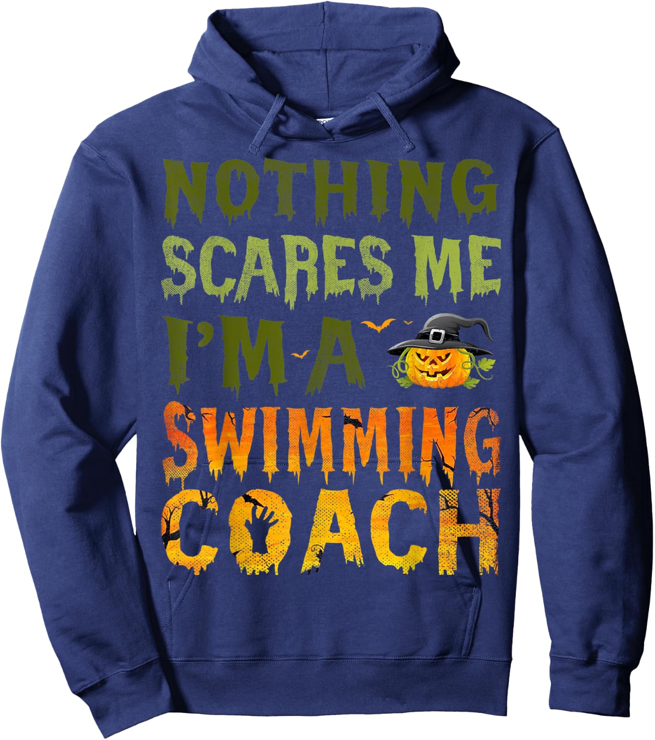 Nothing Scares Me I'm A Swimming Coach Halloween Costume Hoodie - Hoodie | Navy