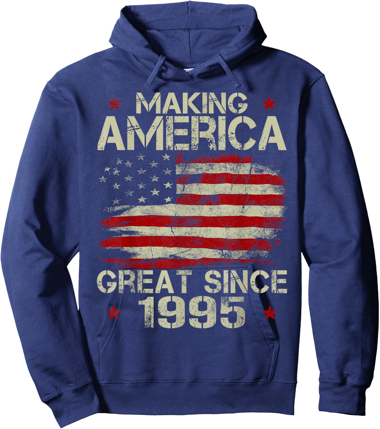 Making America Great Since 1995 Vintage Gifts 25th Birthday Hoodie - Hoodie | Navy