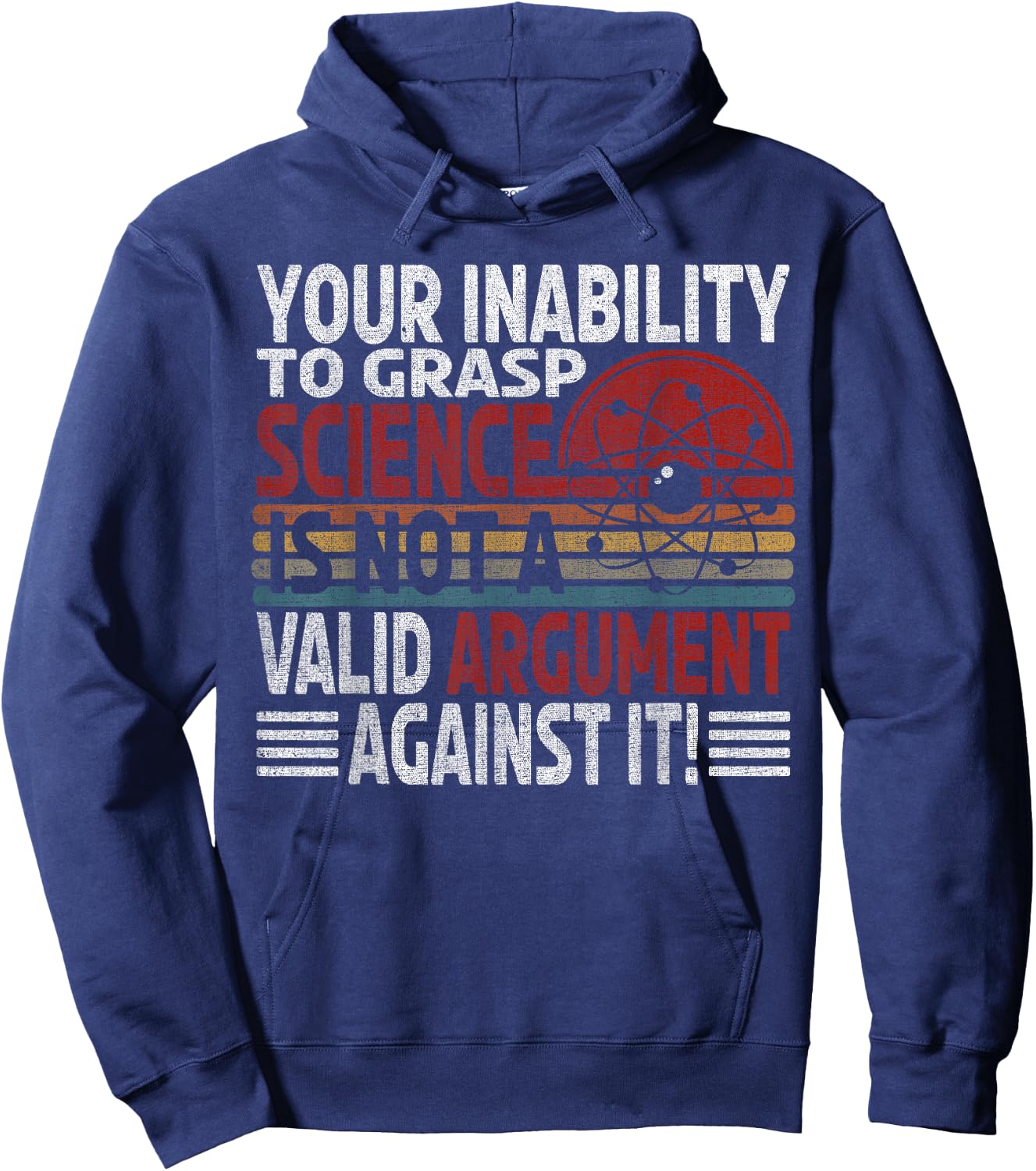 Funny Science Gifts For Physics Or Science Teacher Your Inability To Grasp Science Gift Scientist & Physics -Adults Black Small Hoodie - Hoodie | Navy