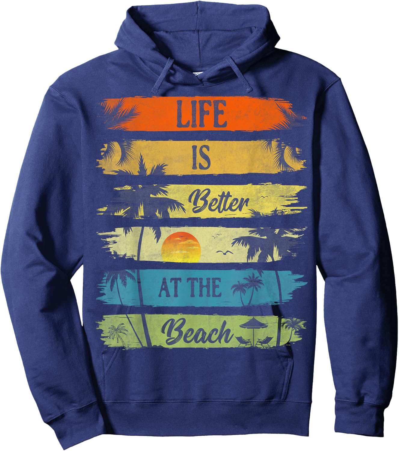 Summer Vacation Beach Vacation: Life Is Better At The Beach Hoodie - Hoodie | Navy