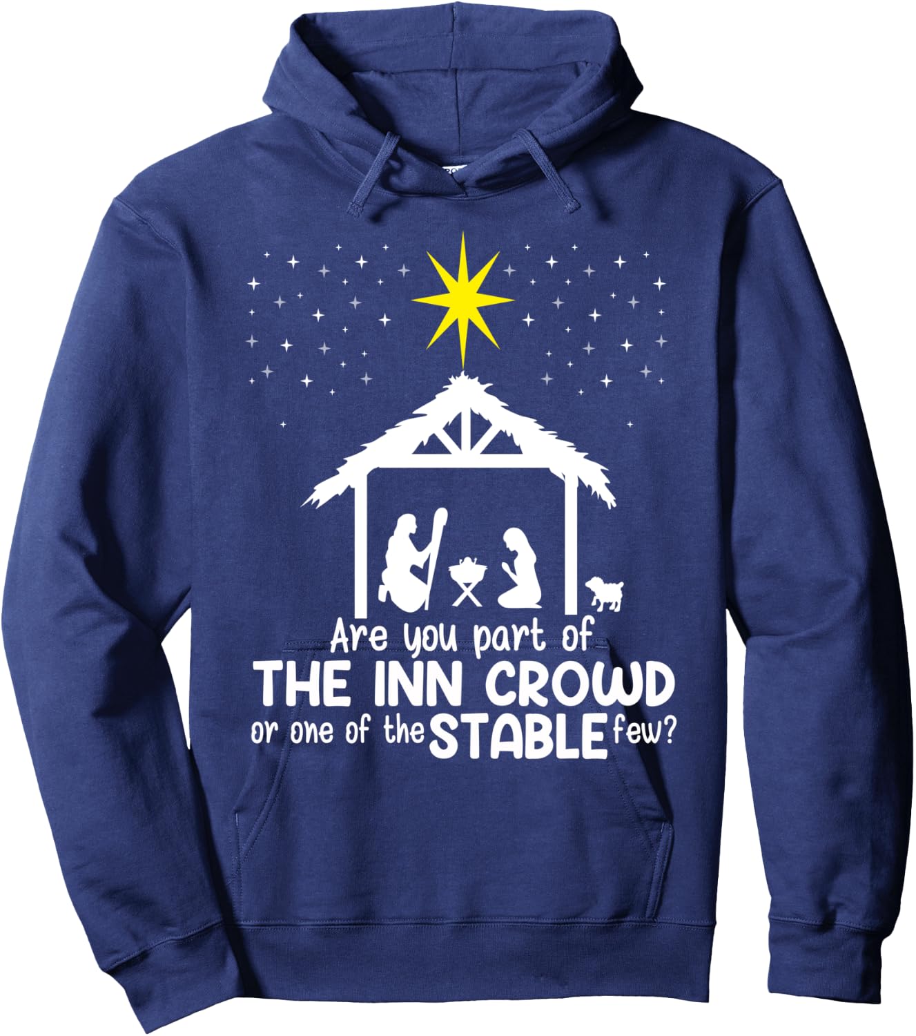 Are You Part Of Inn Crowd Or Stable Few Christmas Nativity Hoodie - Hoodie | Navy