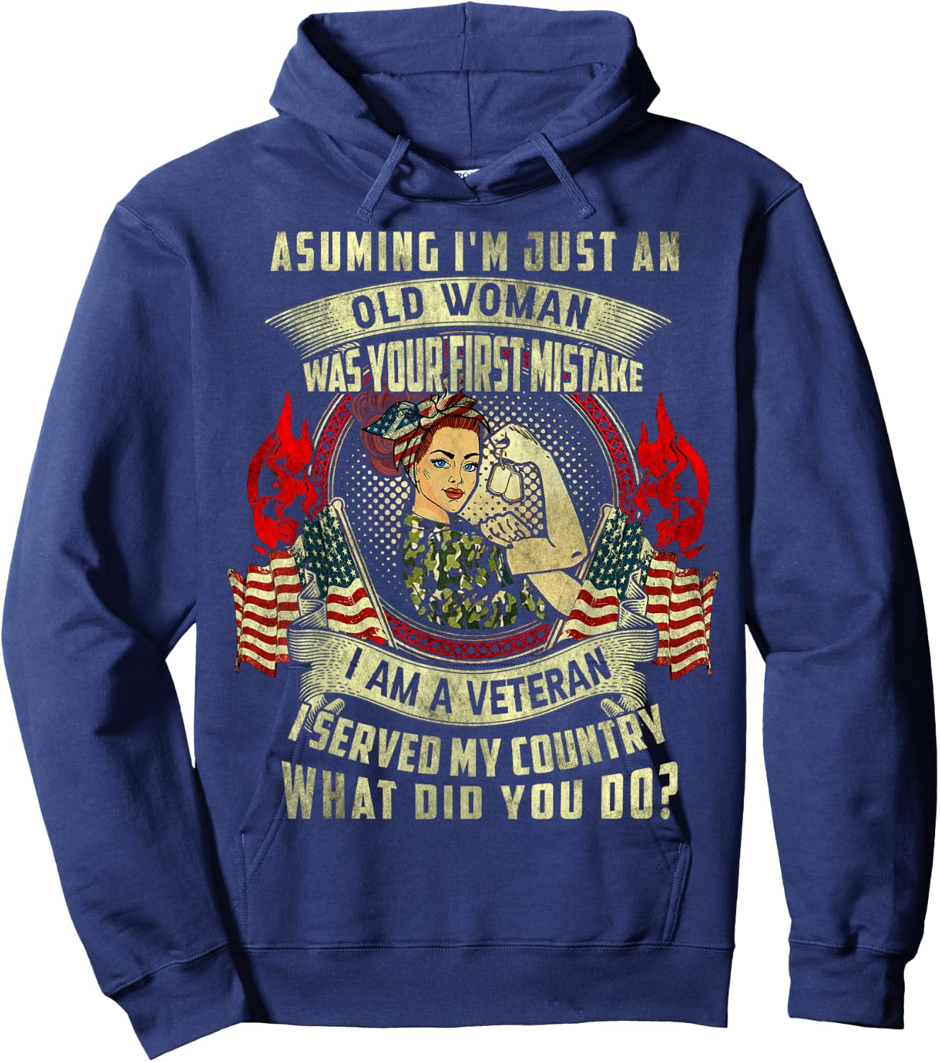 Assuming I'm Just An Old Woman Veteran Woman Quote Vintage Hoodie - Hoodie | Navy