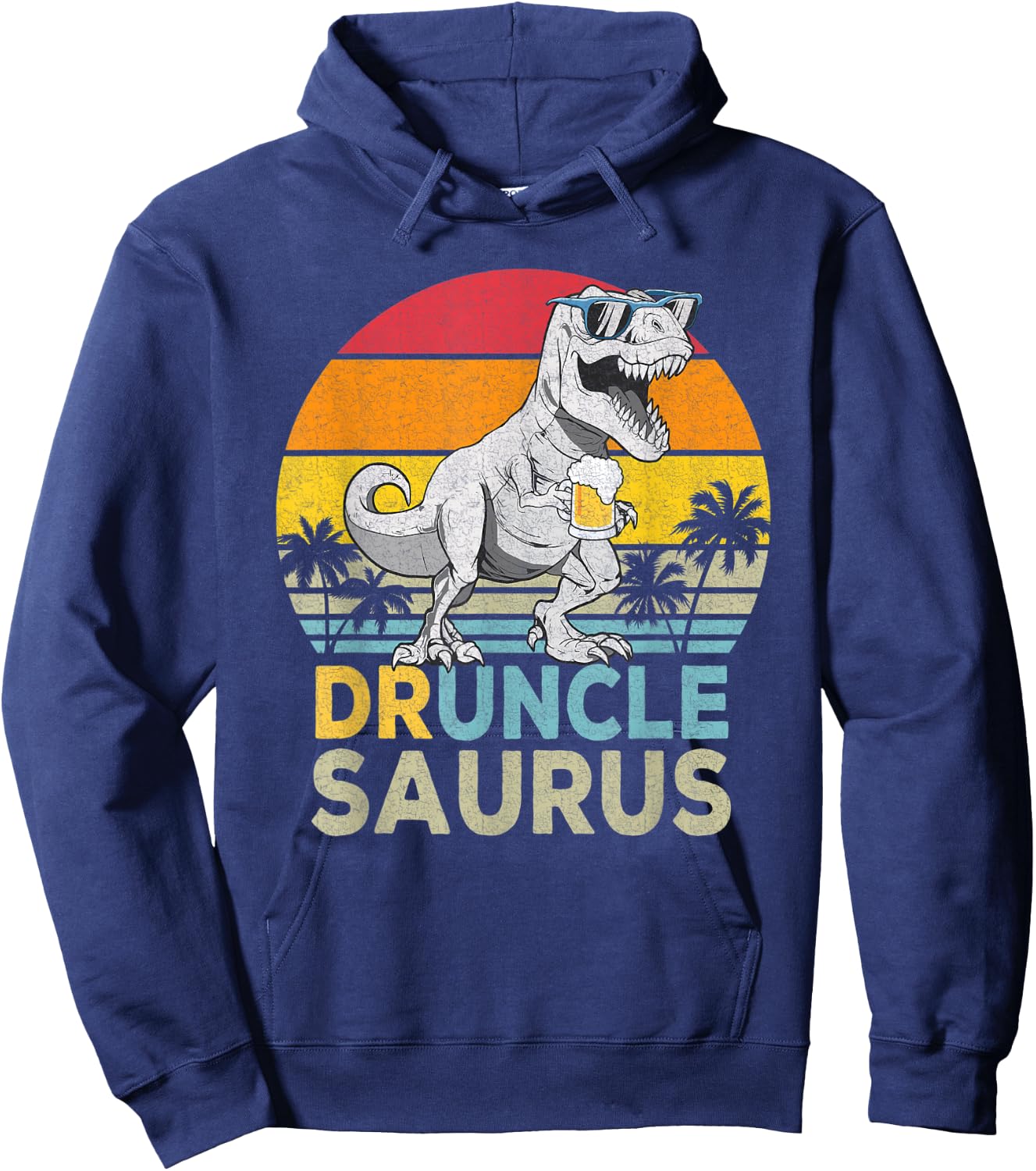 Drunclesaurus T Rex Dinosaur Funny Drunk Uncle Saurus Retro Hoodie - Hoodie | Navy