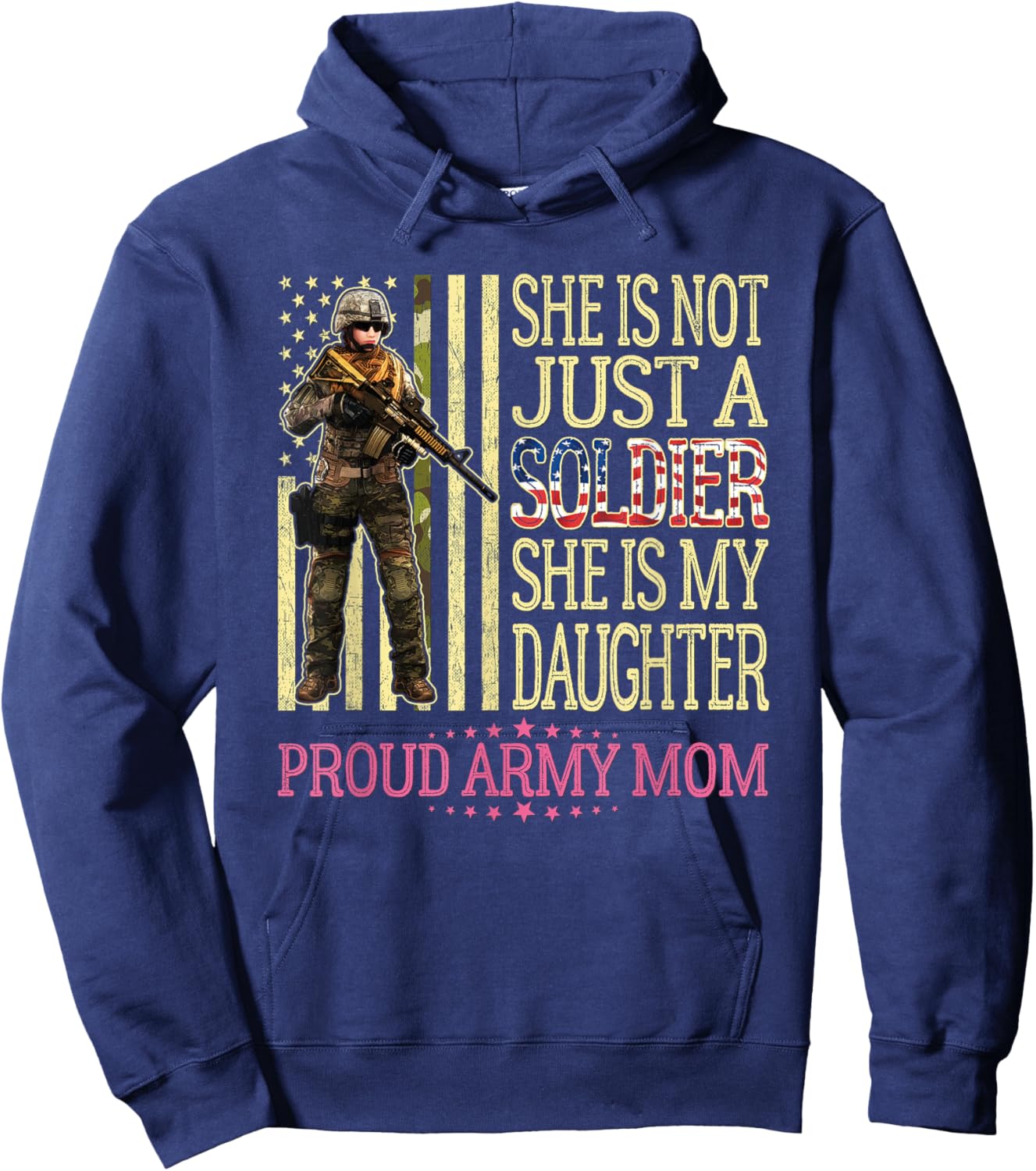 She is Not Just A Soldier She is My Daughter Proud Army Mom Hoodie - Hoodie | Navy