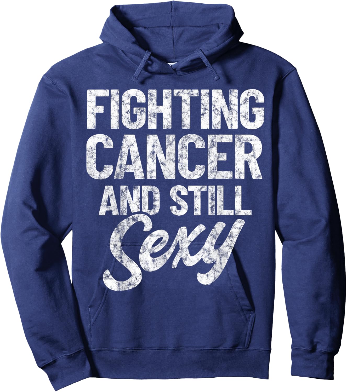 Fighting Cancer & Still Sexy | Chemo Warrior Vintage Hoodie - Hoodie | Navy