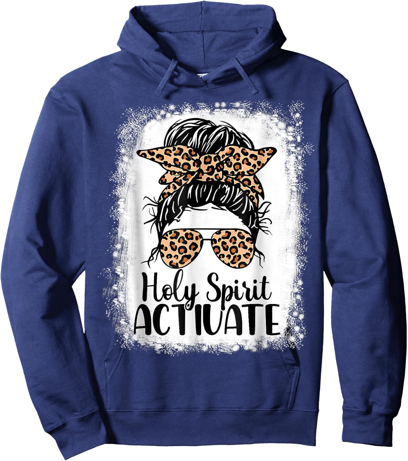 Leopard Messy Bun. Bleached Holy Spirit Activate Mom Life Hoodie - Hoodie | Navy