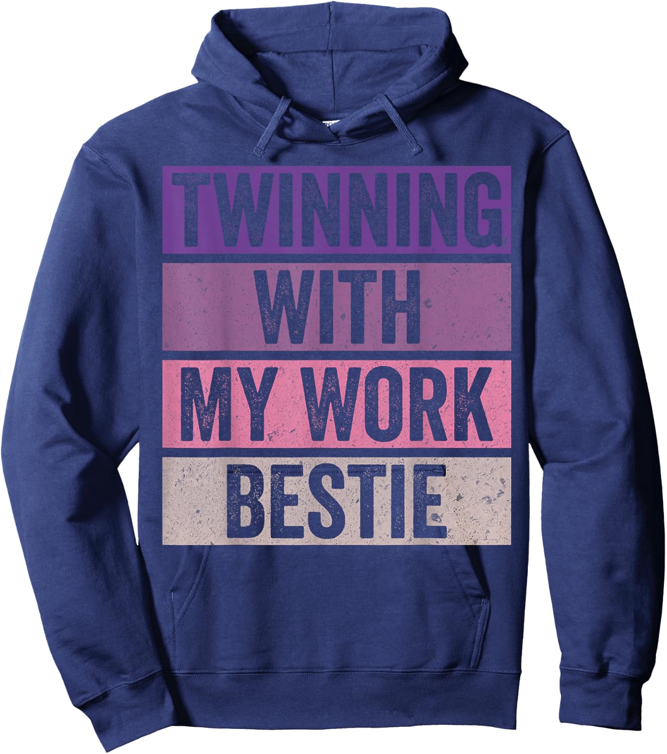 Twinning With My Work Bestie Spirit Week Best Friend Twin Hoodie - Hoodie | Navy