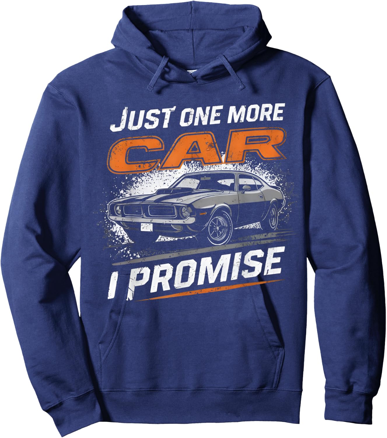 Just One More Car I Promise Car Enthusiast Retro Car Lover Hoodie - Hoodie | Navy