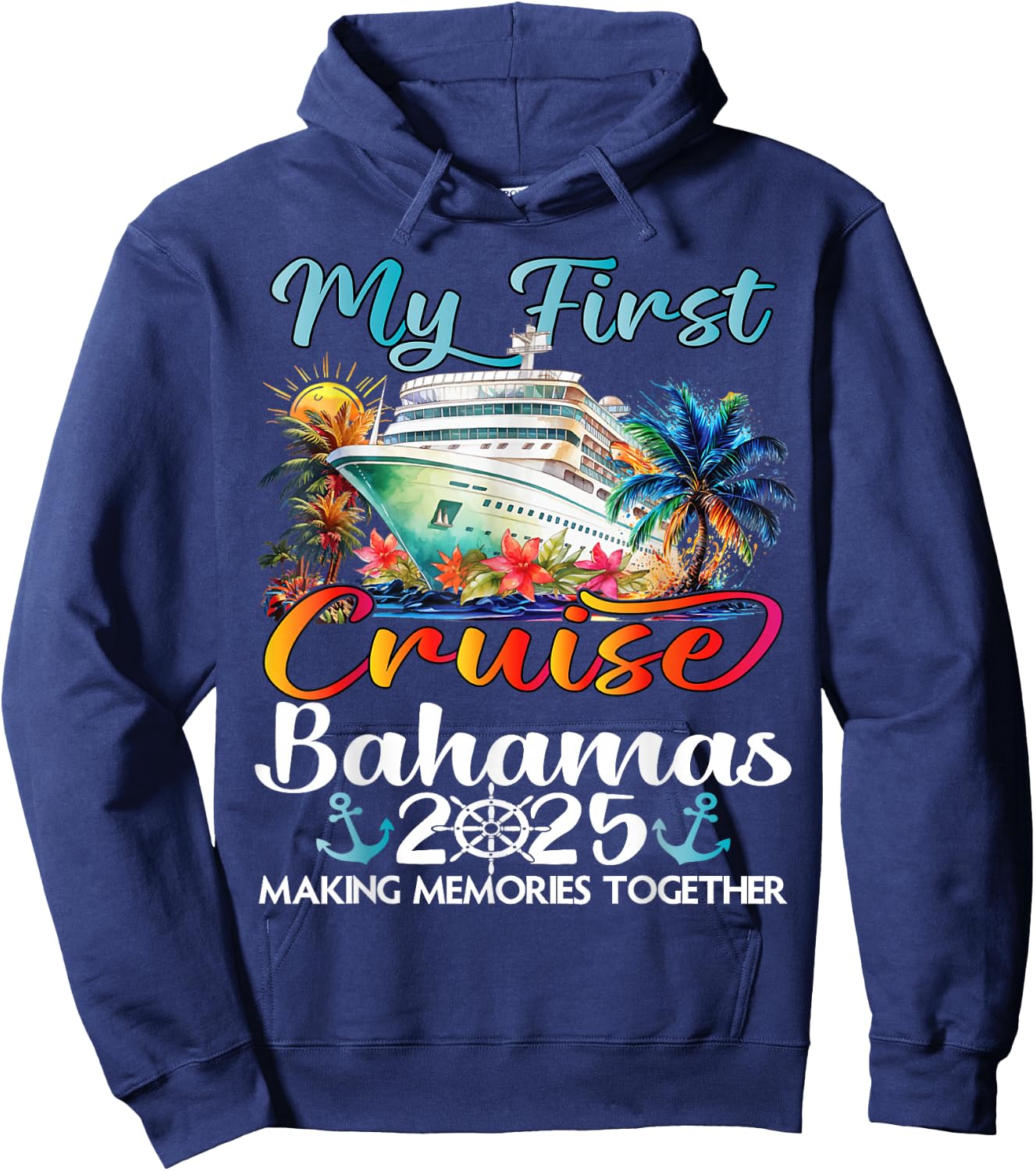 My First Cruise Bahamas 2025 Cute First Time Cruise Vacation Hoodie - Hoodie | Navy