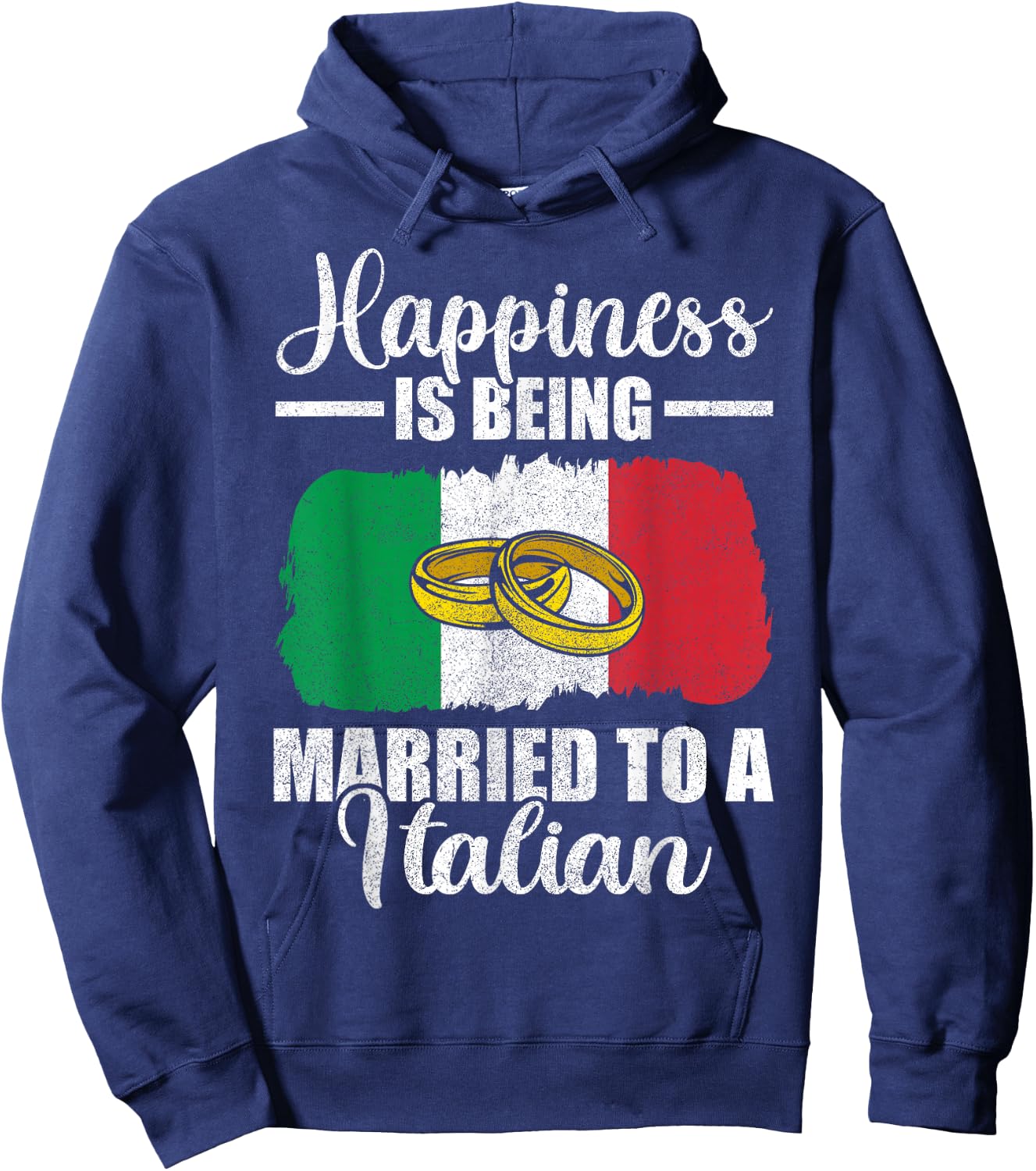 Happiness Is Being Married To An Italian Wedding Men Women Hoodie - Hoodie | Navy
