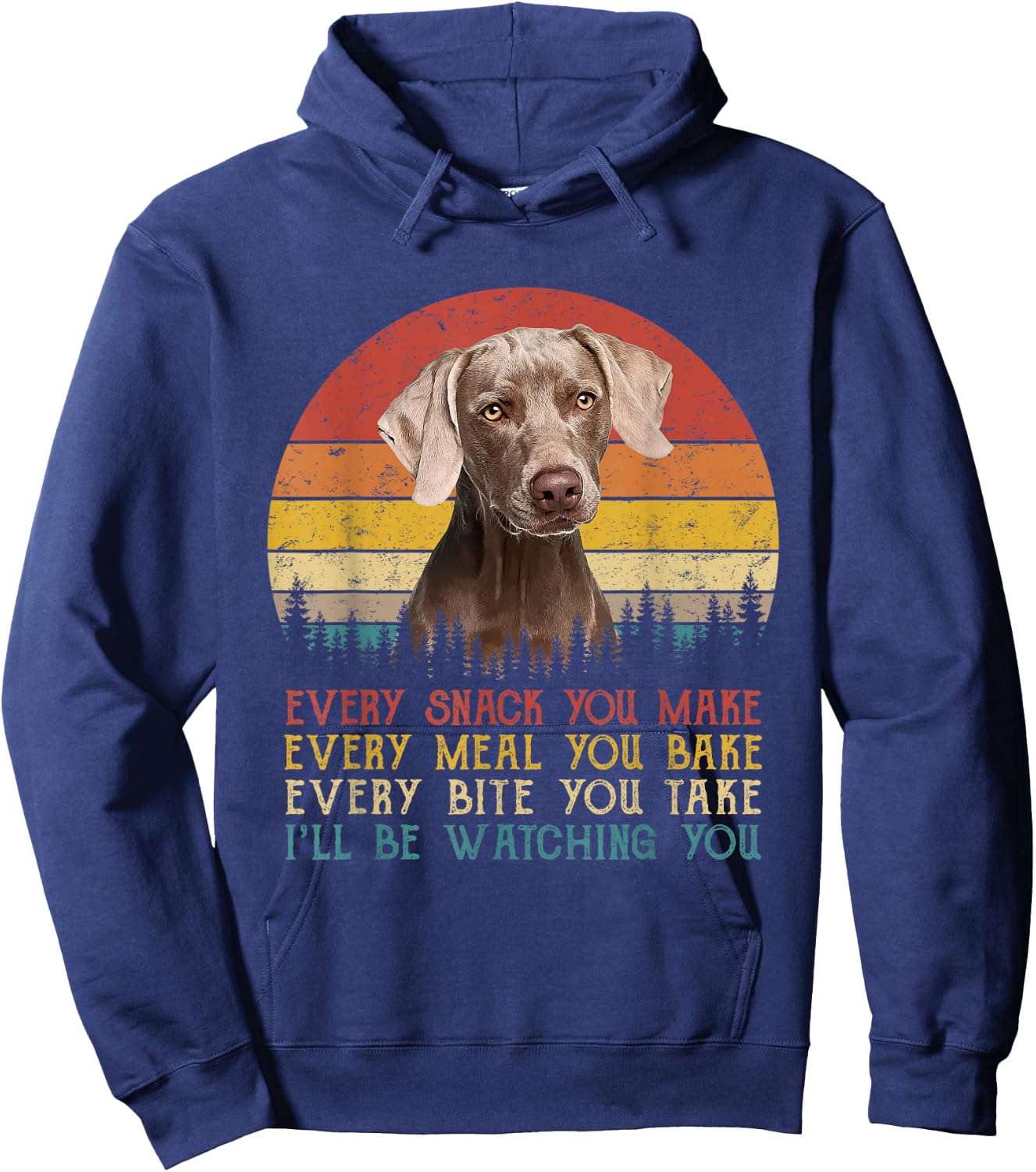 Every Snack You Make Dog Shirt Dog Mom Dad Weimaraner Hoodie - Hoodie | Navy
